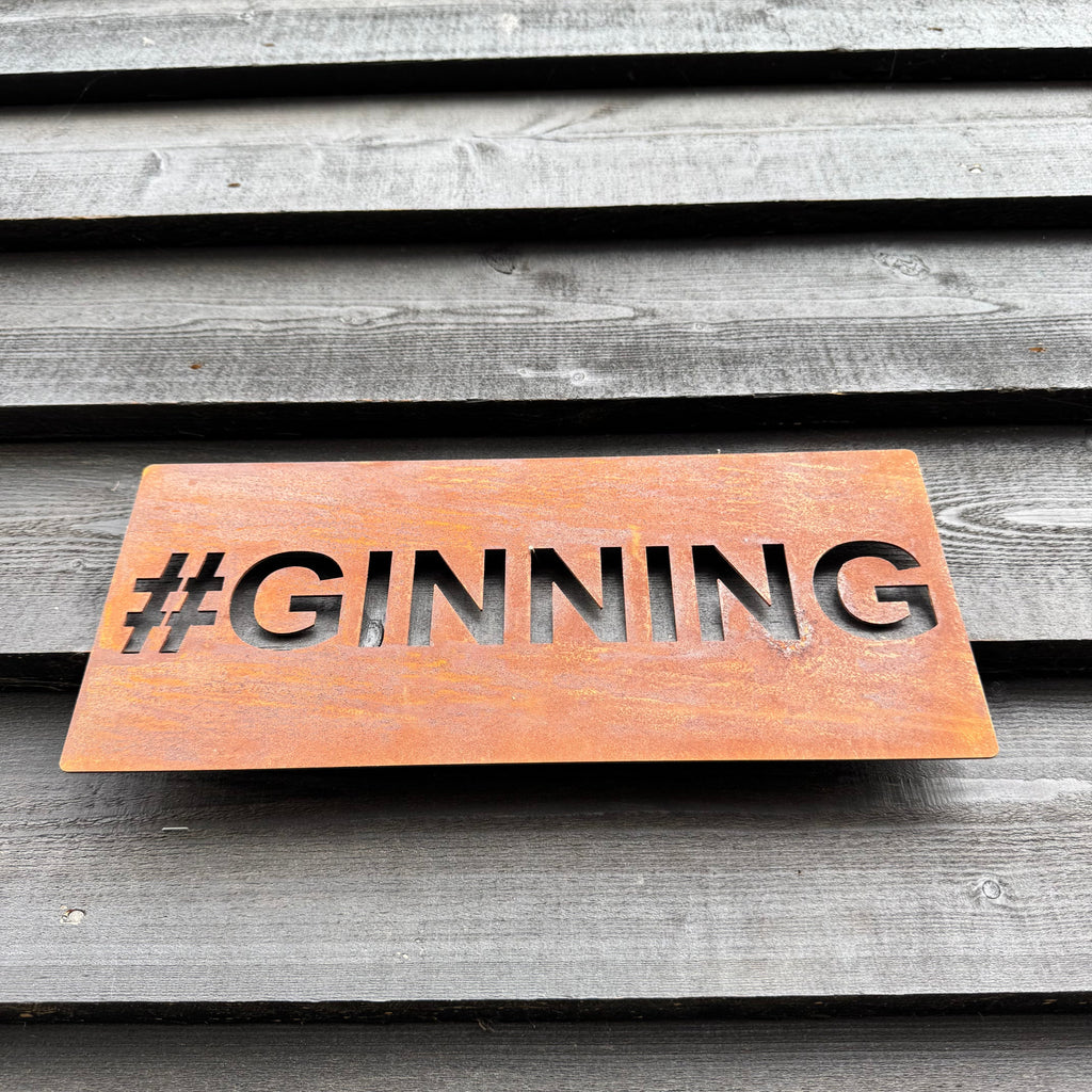 Rustic Metal #GINNING Sign