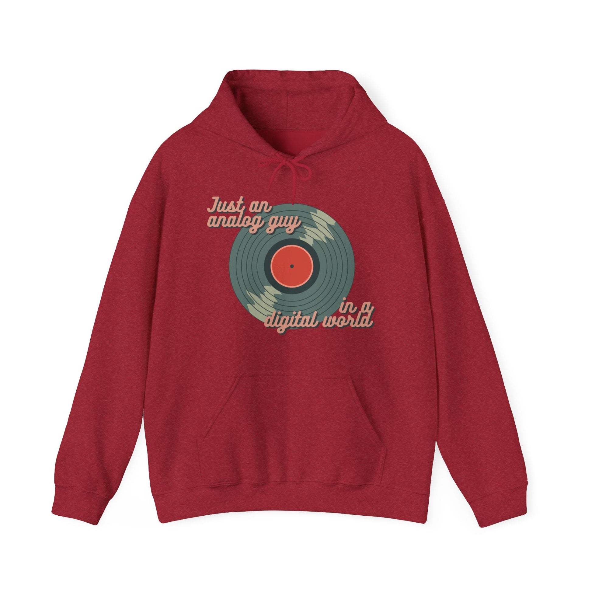 Just an Analog Guy in a Digital World Hooded Sweatshirt