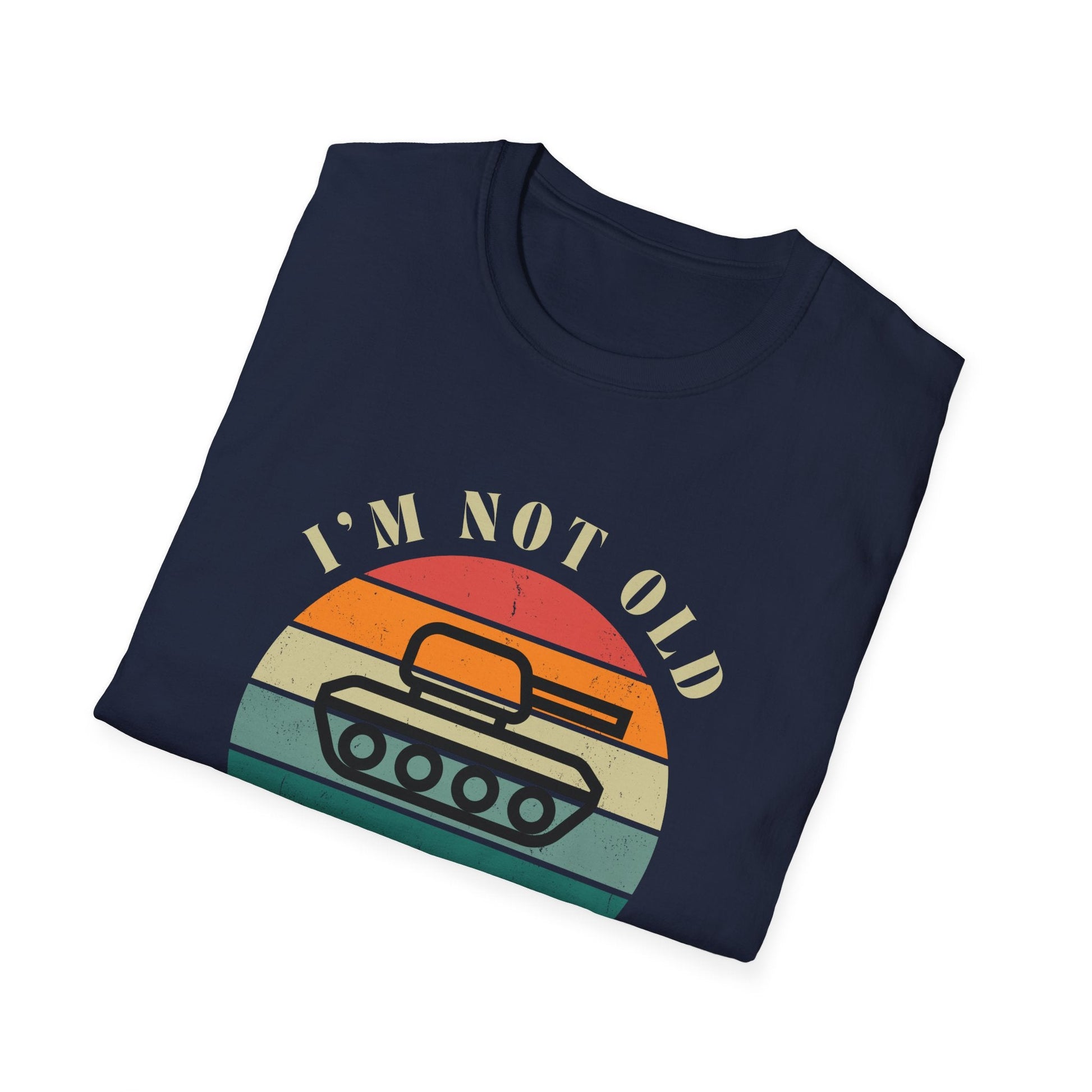 I'm Not Old T-Shirt