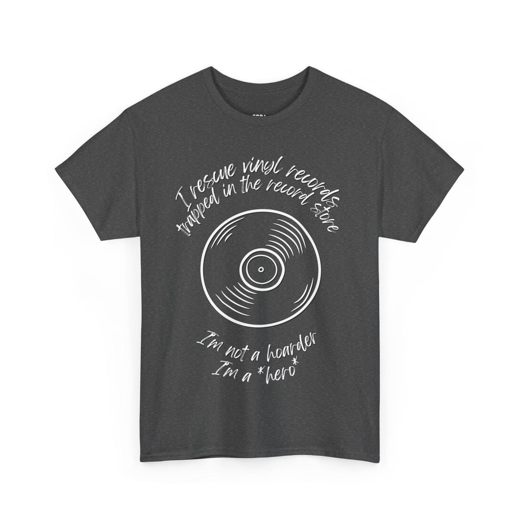 I'm Not a Hoarder I'm a Hero Men's Vinyl T-Shirt