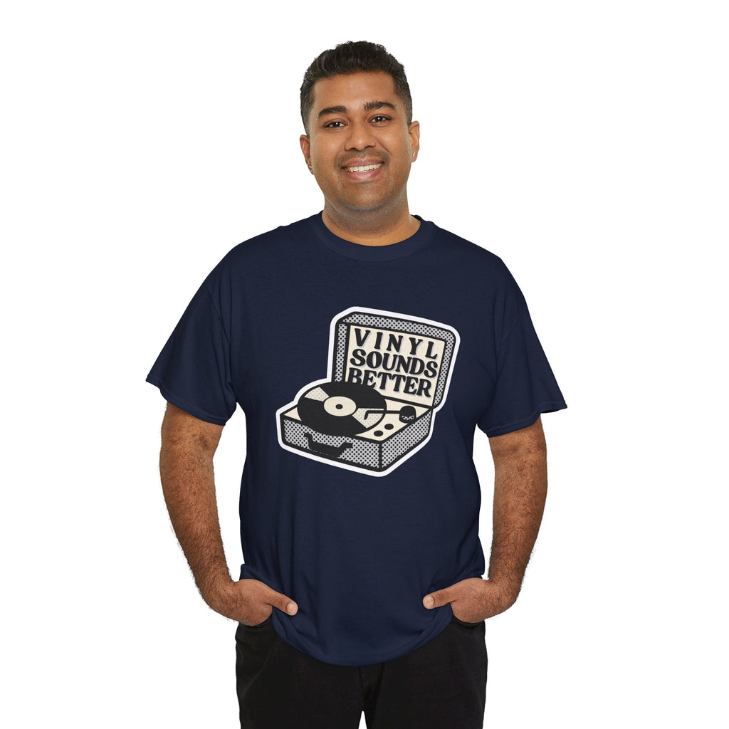 Vinyl Sounds Better T-Shirt