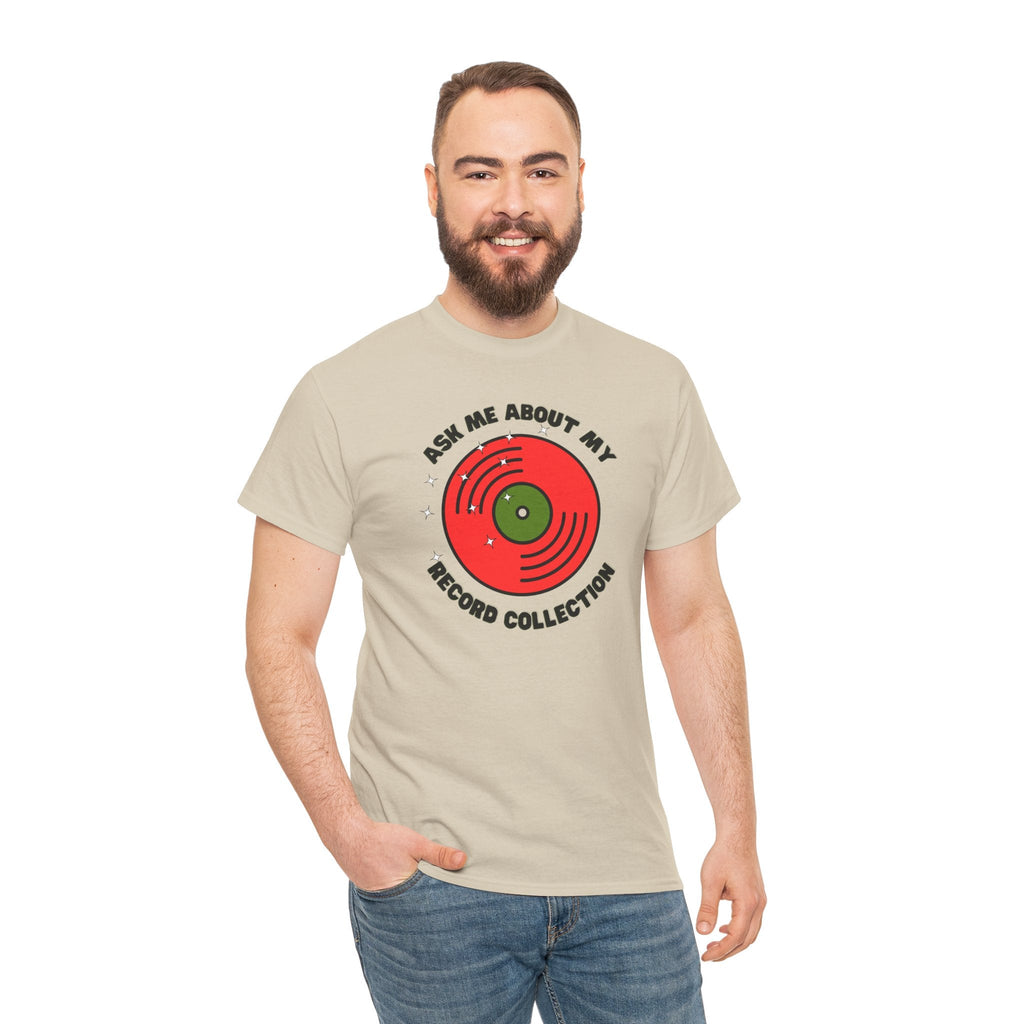 Ask Me About My Record Collection Men's T-Shirt
