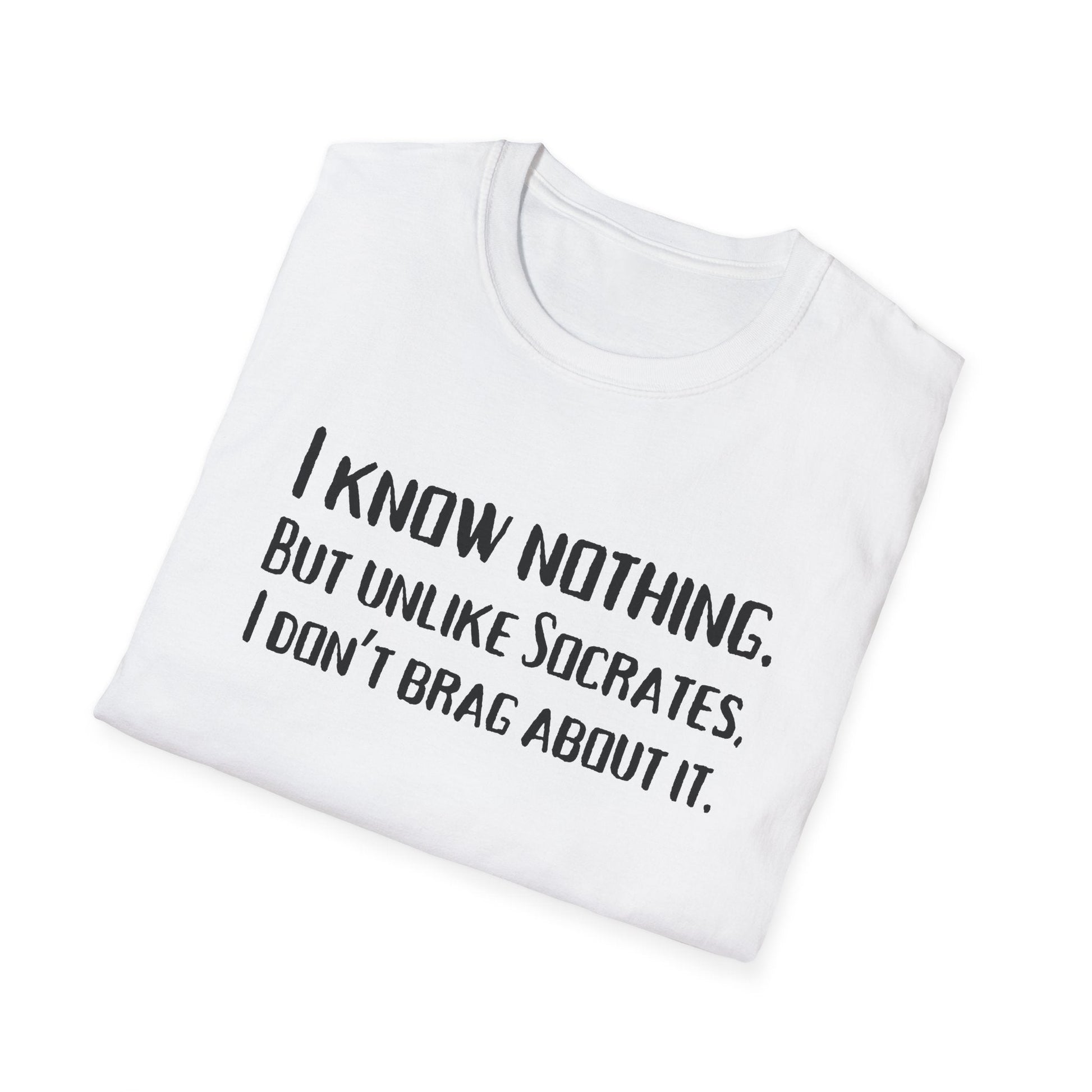 I Know Nothing T-Shirt