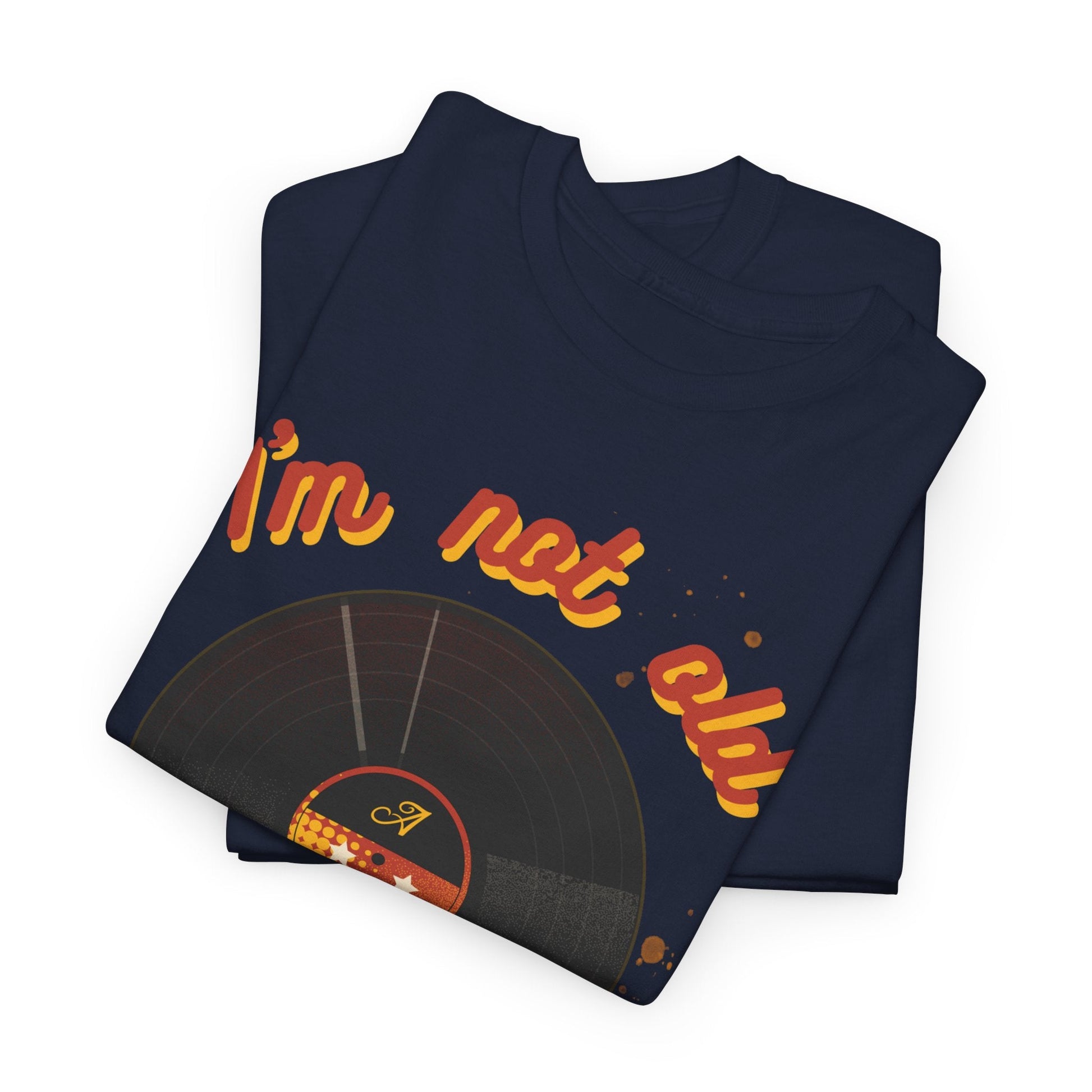 I'm Not Old I'm a Classic Men's Vinyl Record T-Shirt