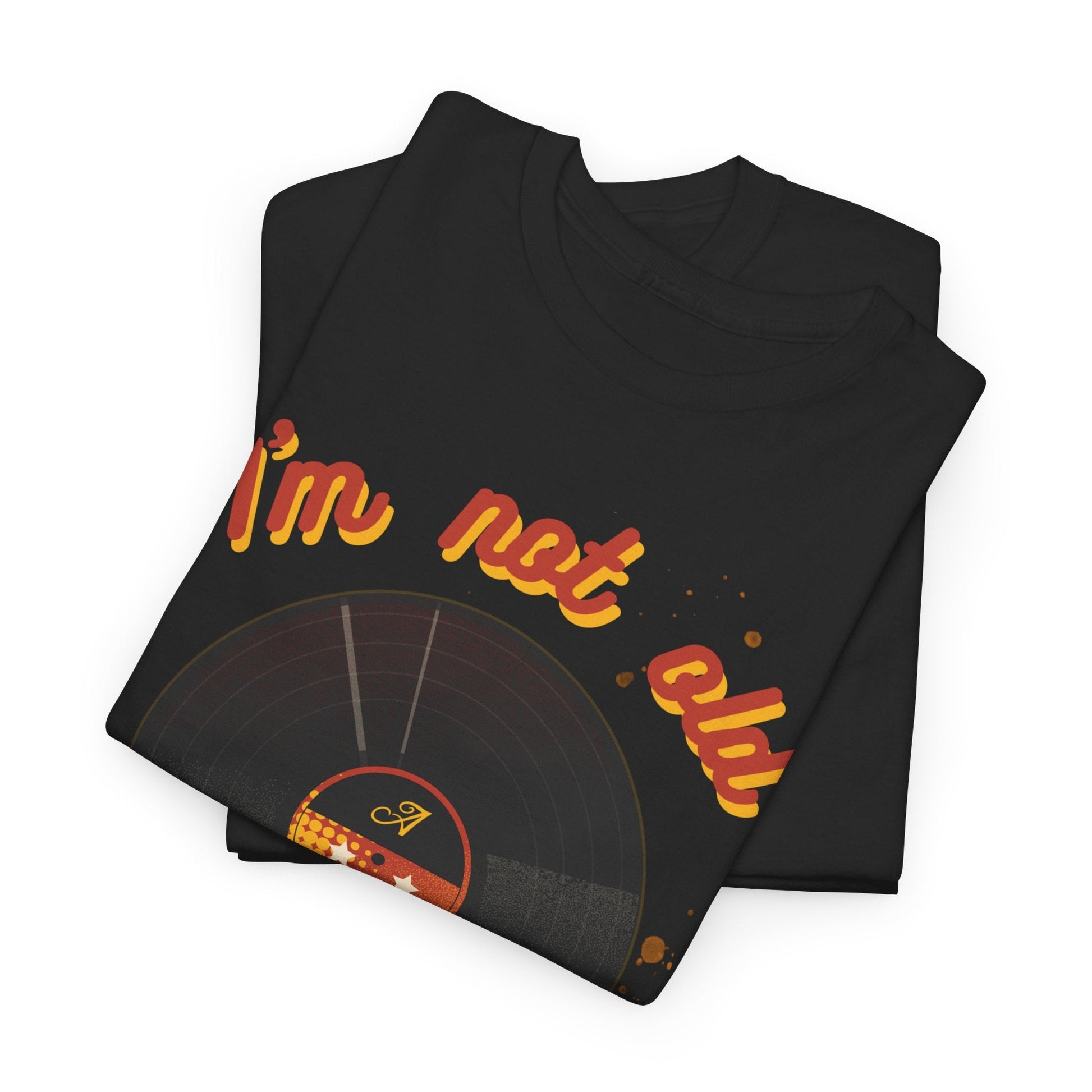 I'm Not Old I'm a Classic Men's Vinyl Record T-Shirt