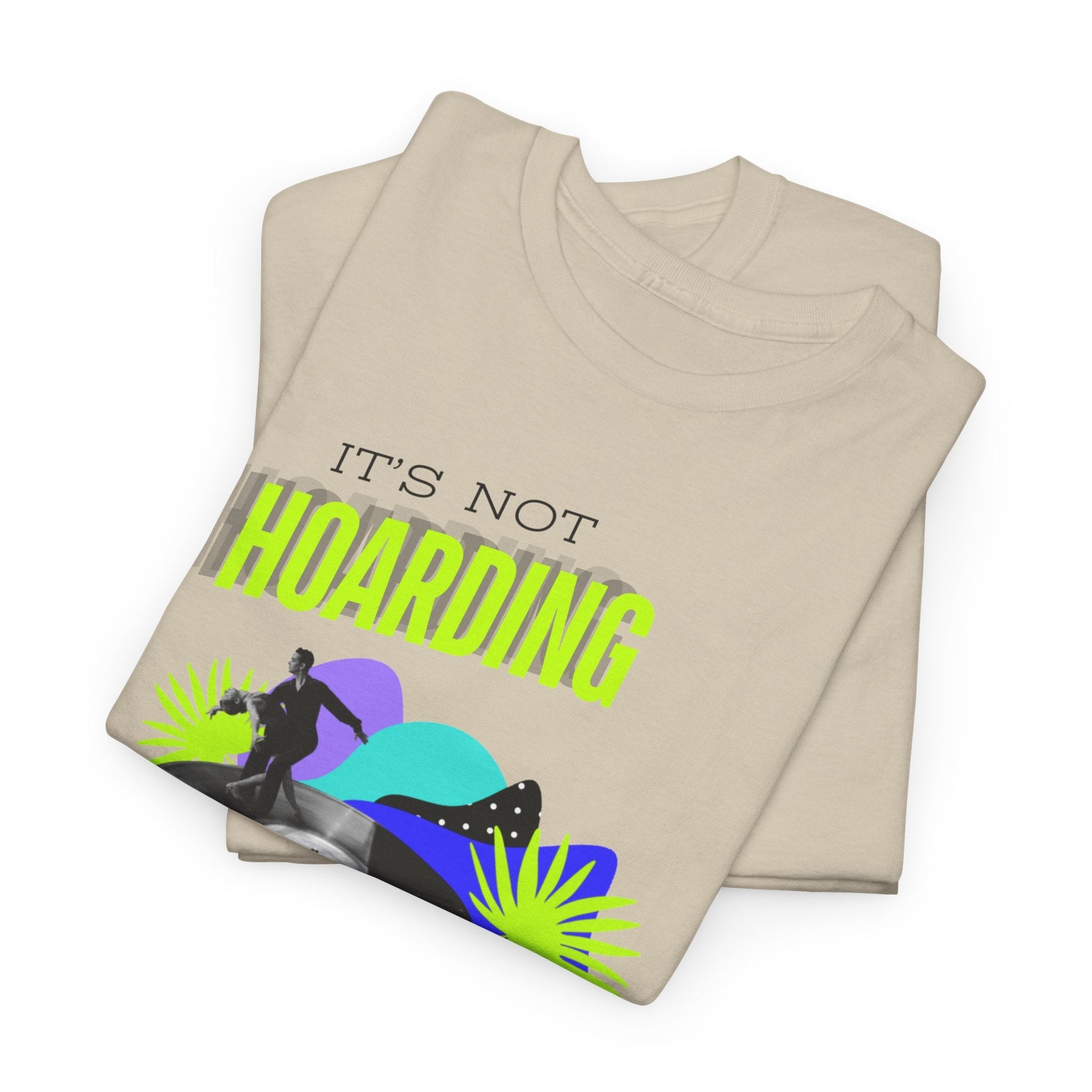 It's Not Hoarding If It's Vinyl Fluorescent Men's T-Shirt