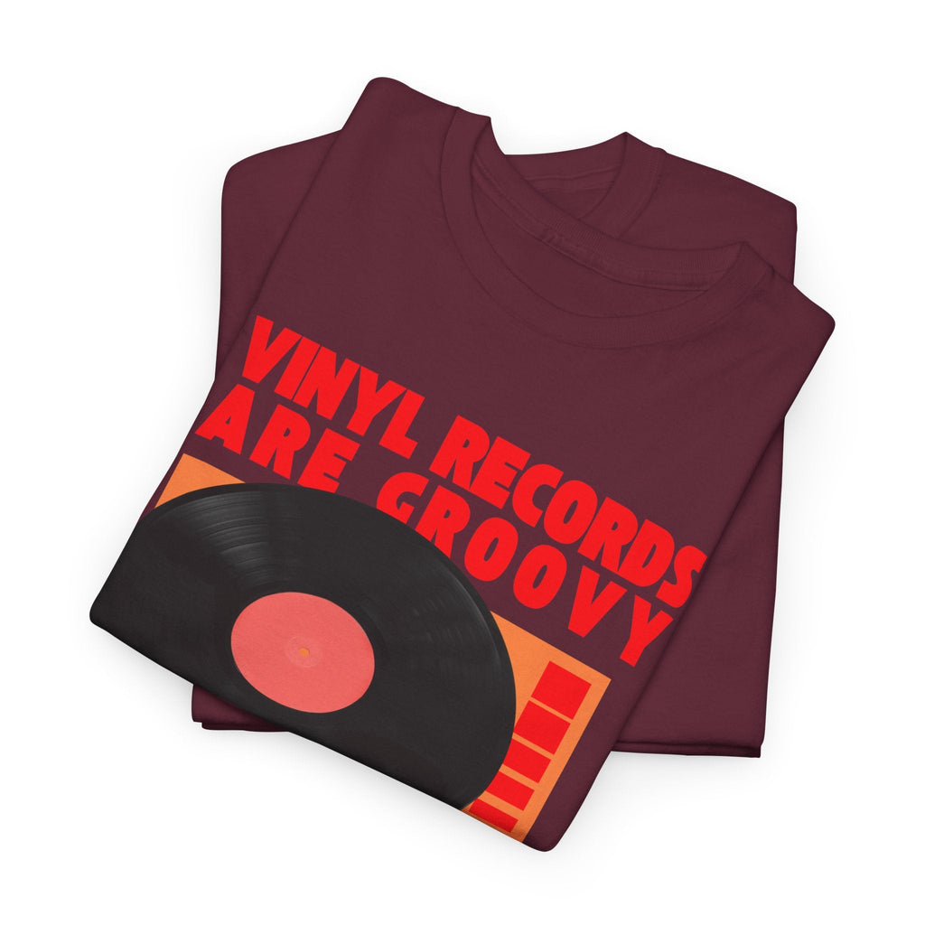 Vinyl Records Are Groovy Bold T-Shirt