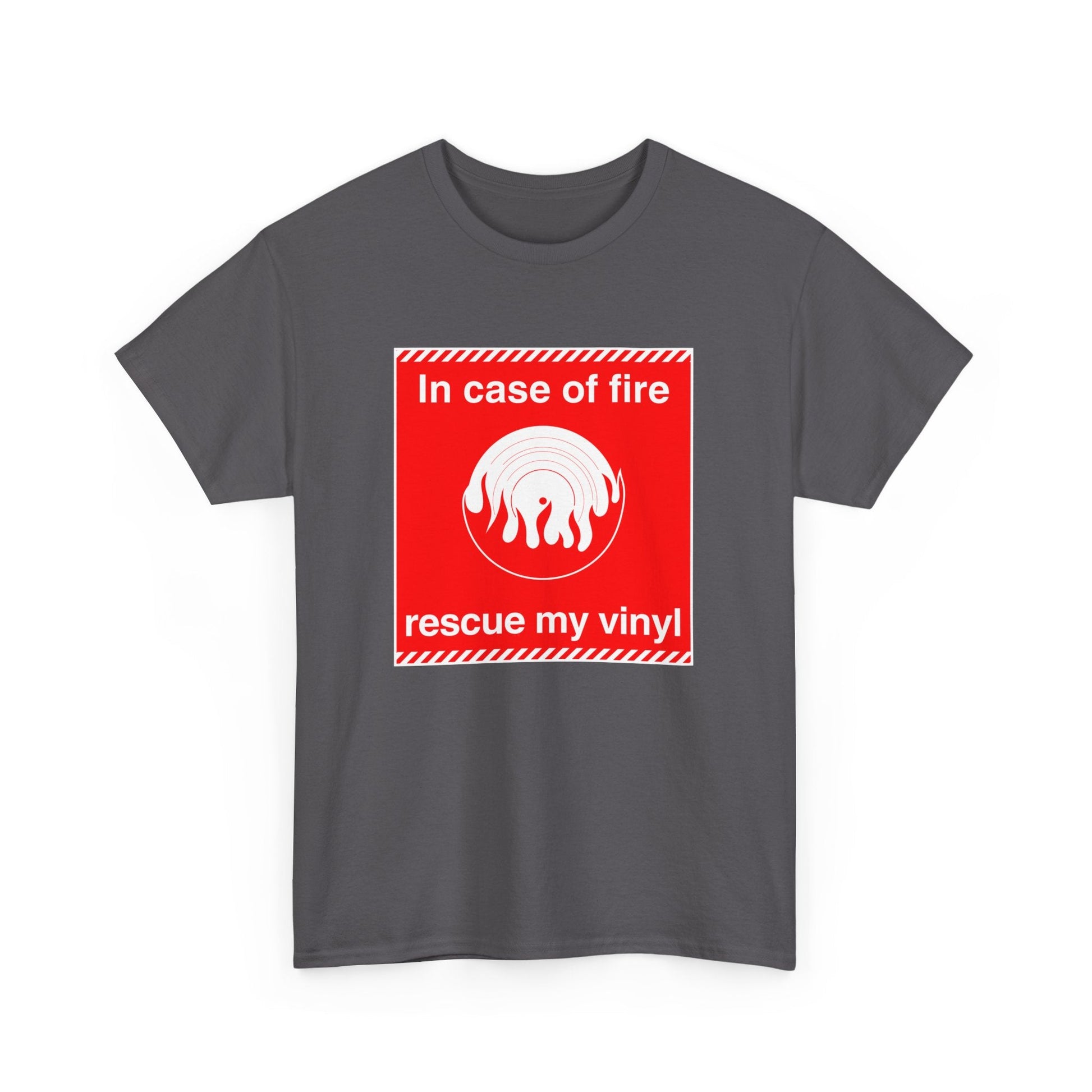 In Case of Fire Save My Vinyl T Shirt