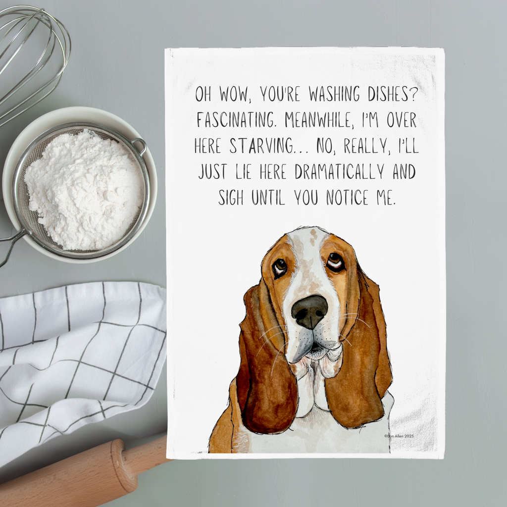 Basset Hound Tea Towel Dishes Over Me The Audacity