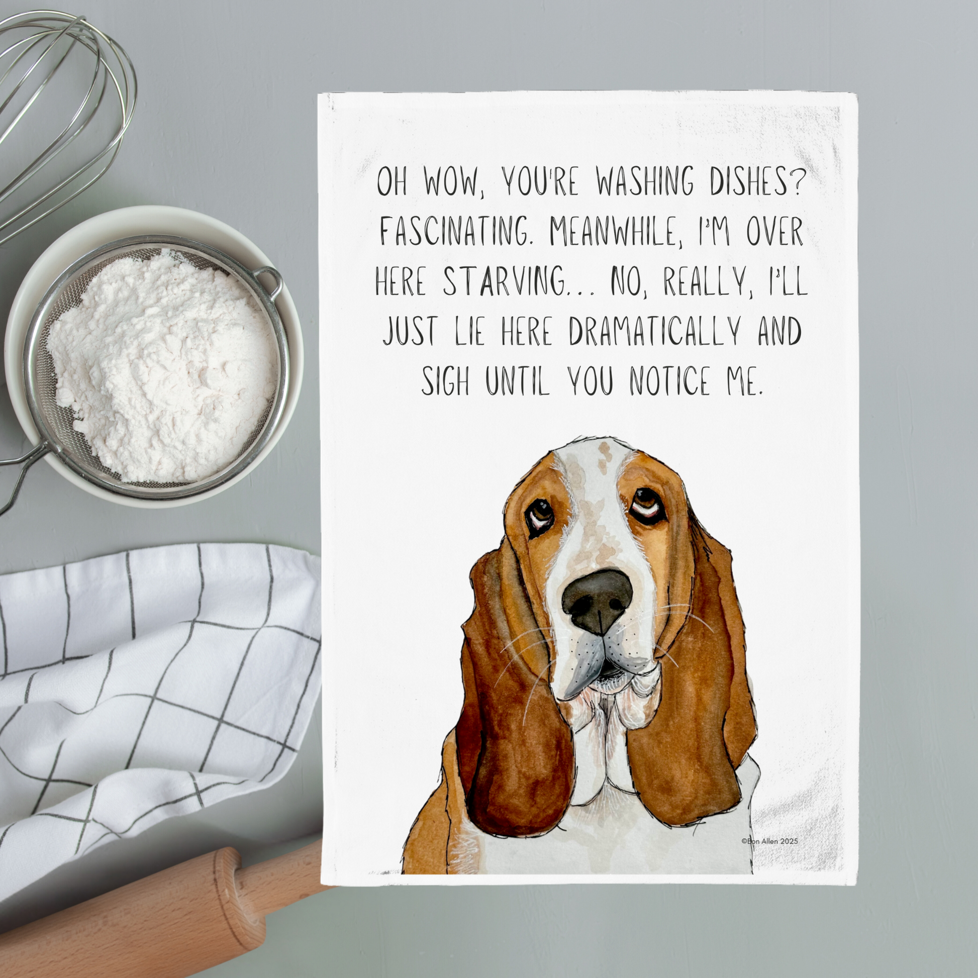 Basset Hound Tea Towel Dishes Over Me The Audacity