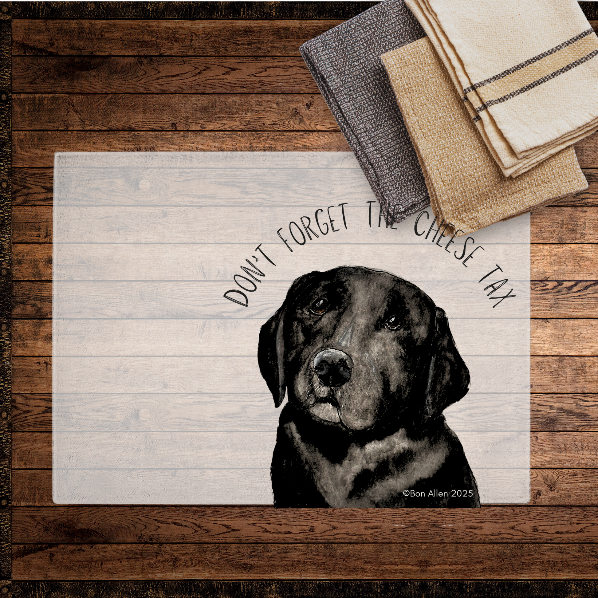 Labrador Chopping Board with Cheese Tax Reminder