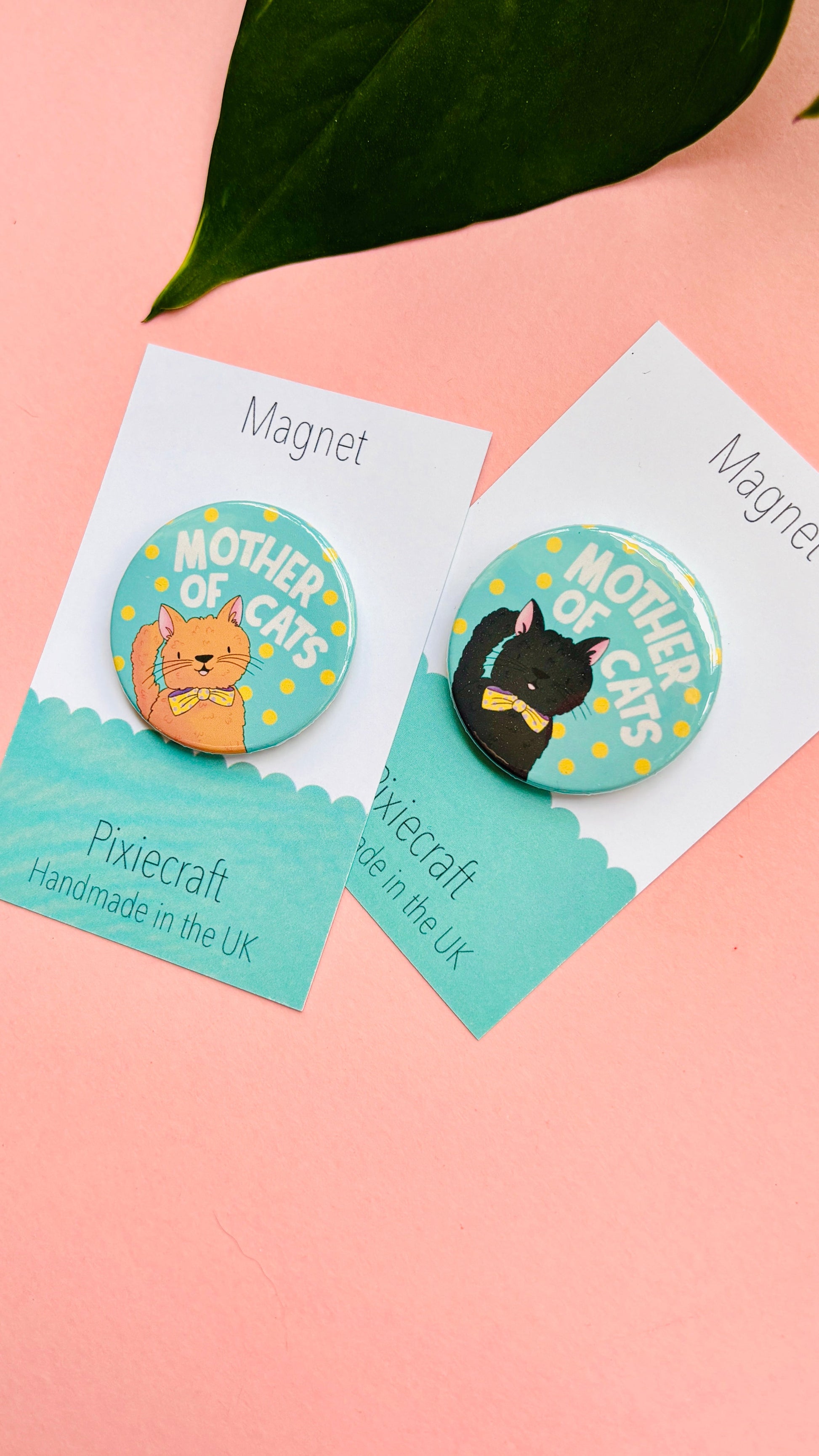Mother of Cats Gift Pin Badge or Magnet Handmade Accessory