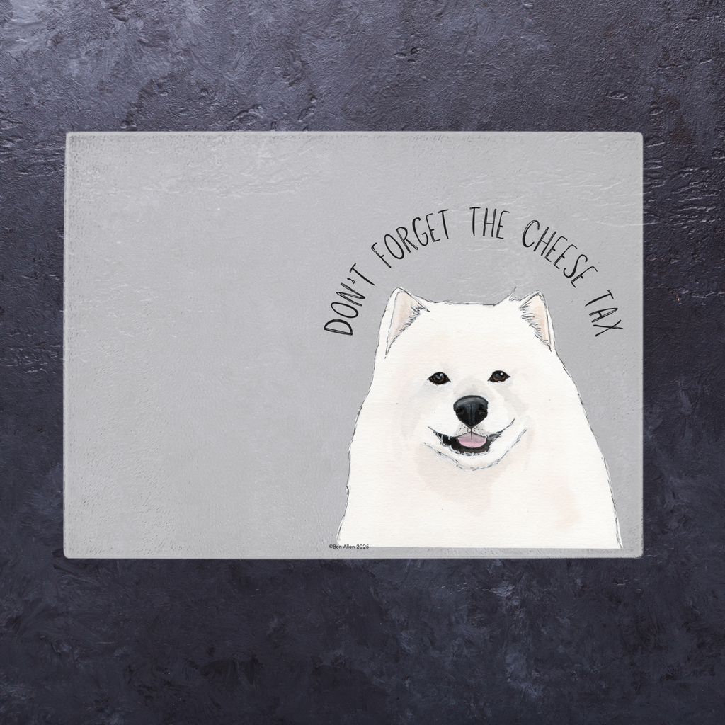 Samoyed Cheese Tax Enforcer Glass Chopping Board