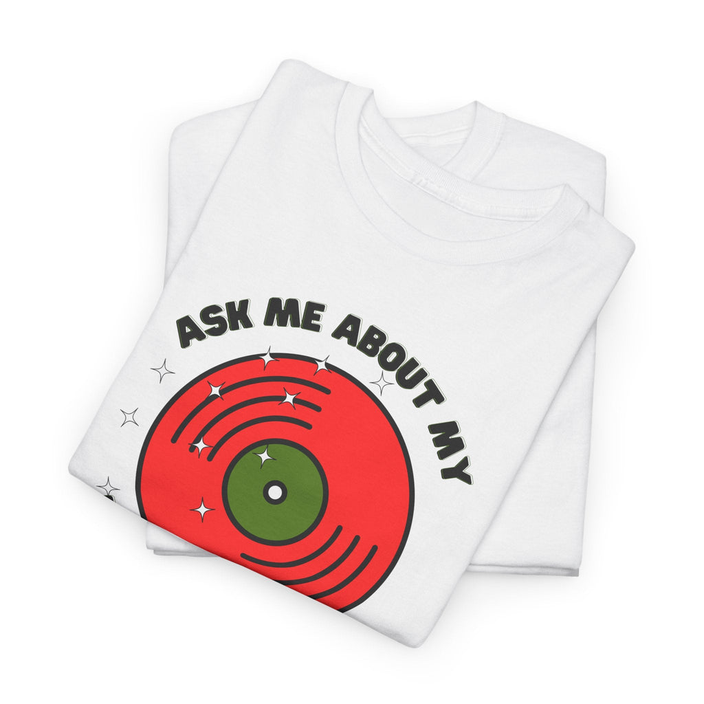 Ask Me About My Record Collection Men's T-Shirt