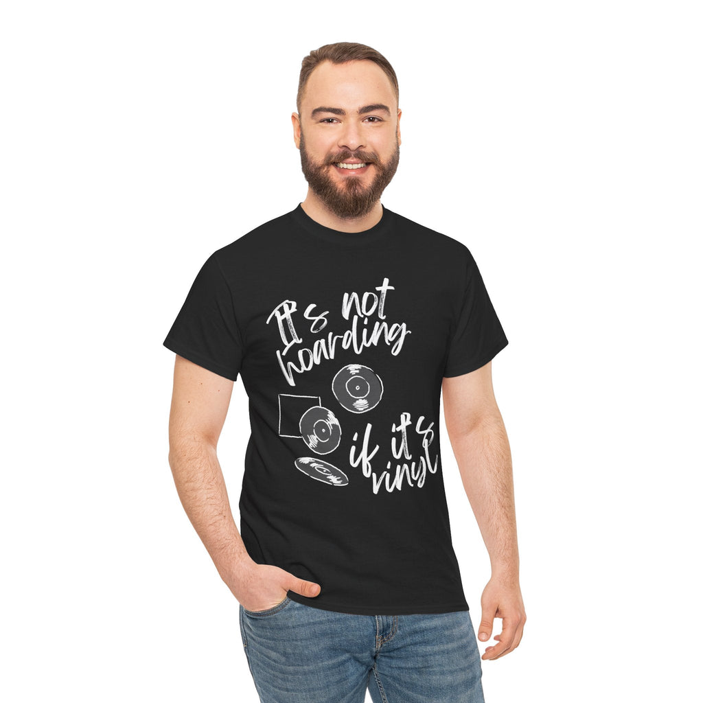 It's Not Hoarding If It's Vinyl Men's T-Shirt