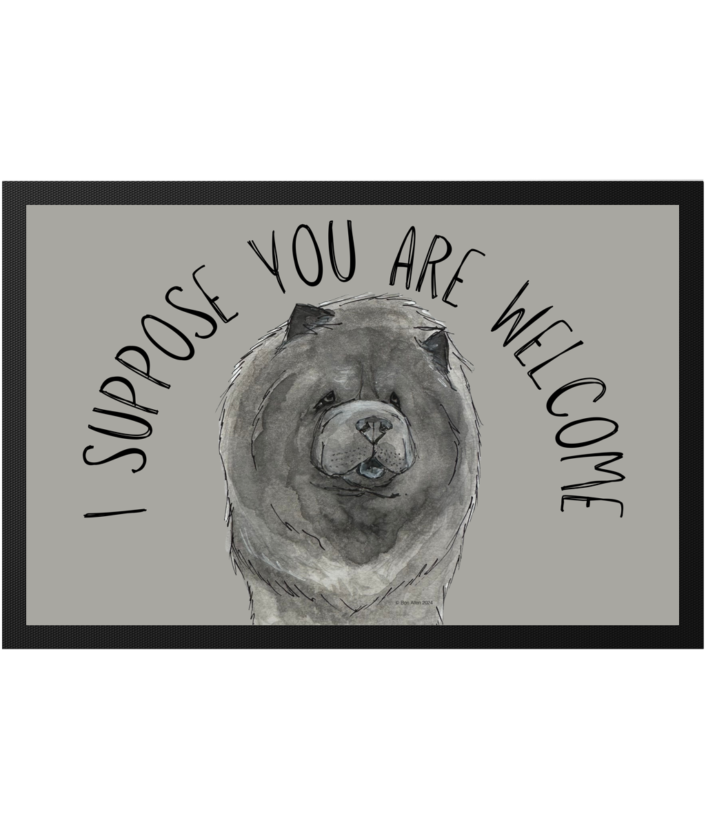 Blue Chow Chow Door Mat I Suppose You Are Welcome