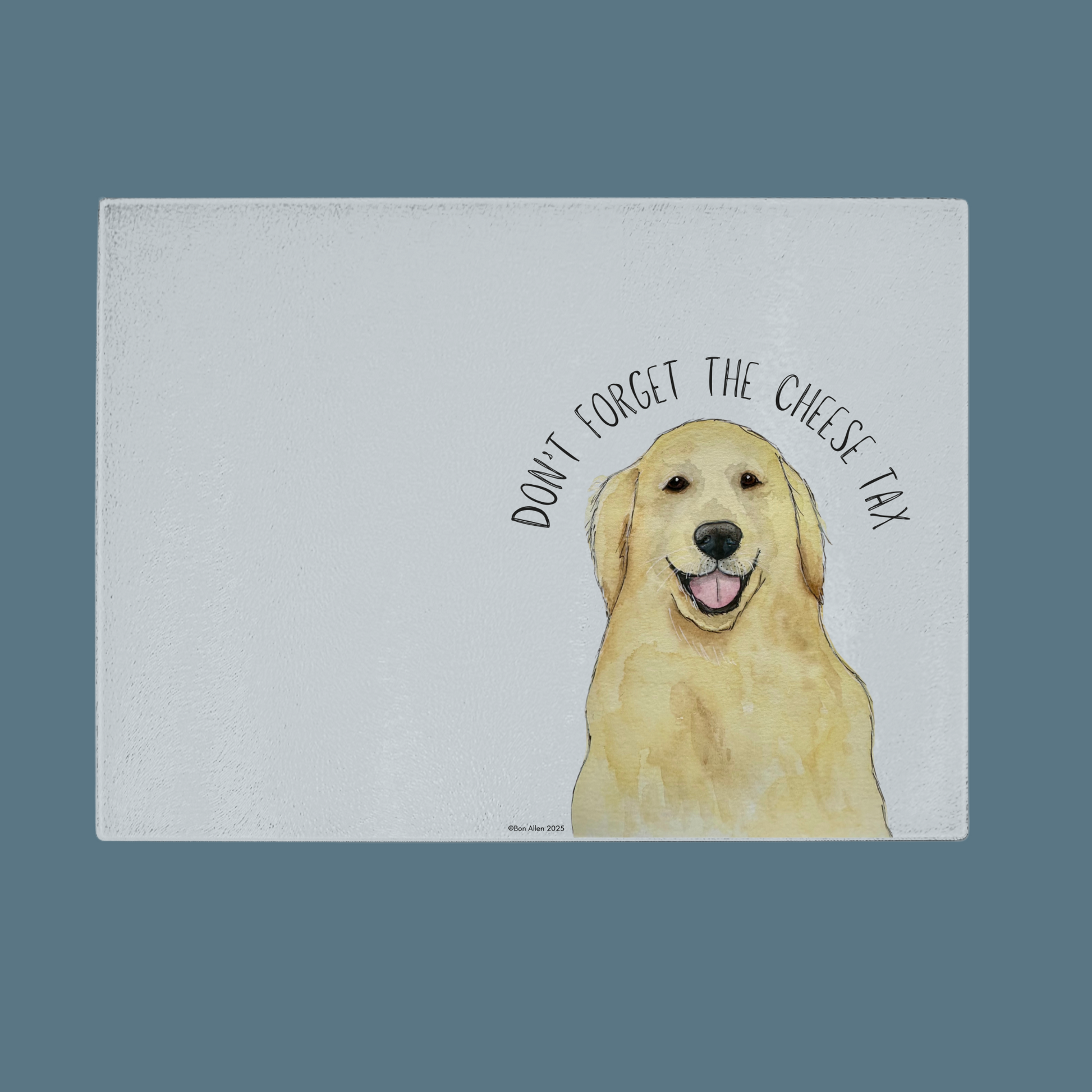 Golden Rule Pay the Cheese Tax Chopping Board