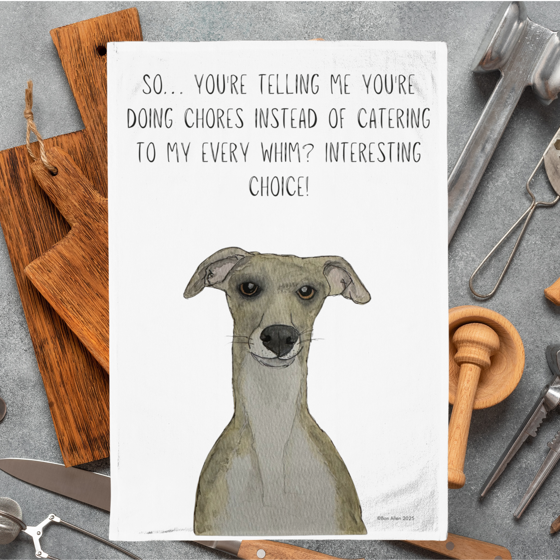 Whippet Judgy Tea Towel Priorities Human