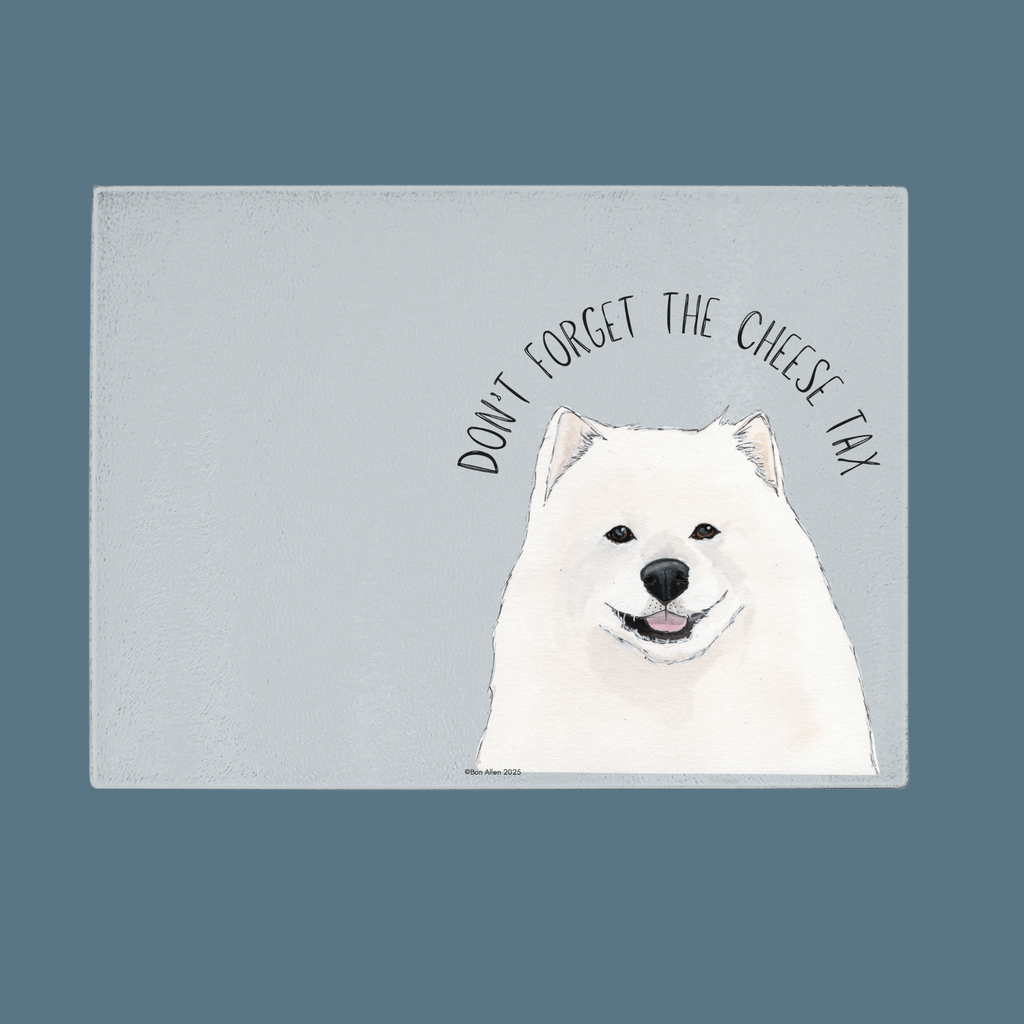 Samoyed Cheese Tax Enforcer Glass Chopping Board