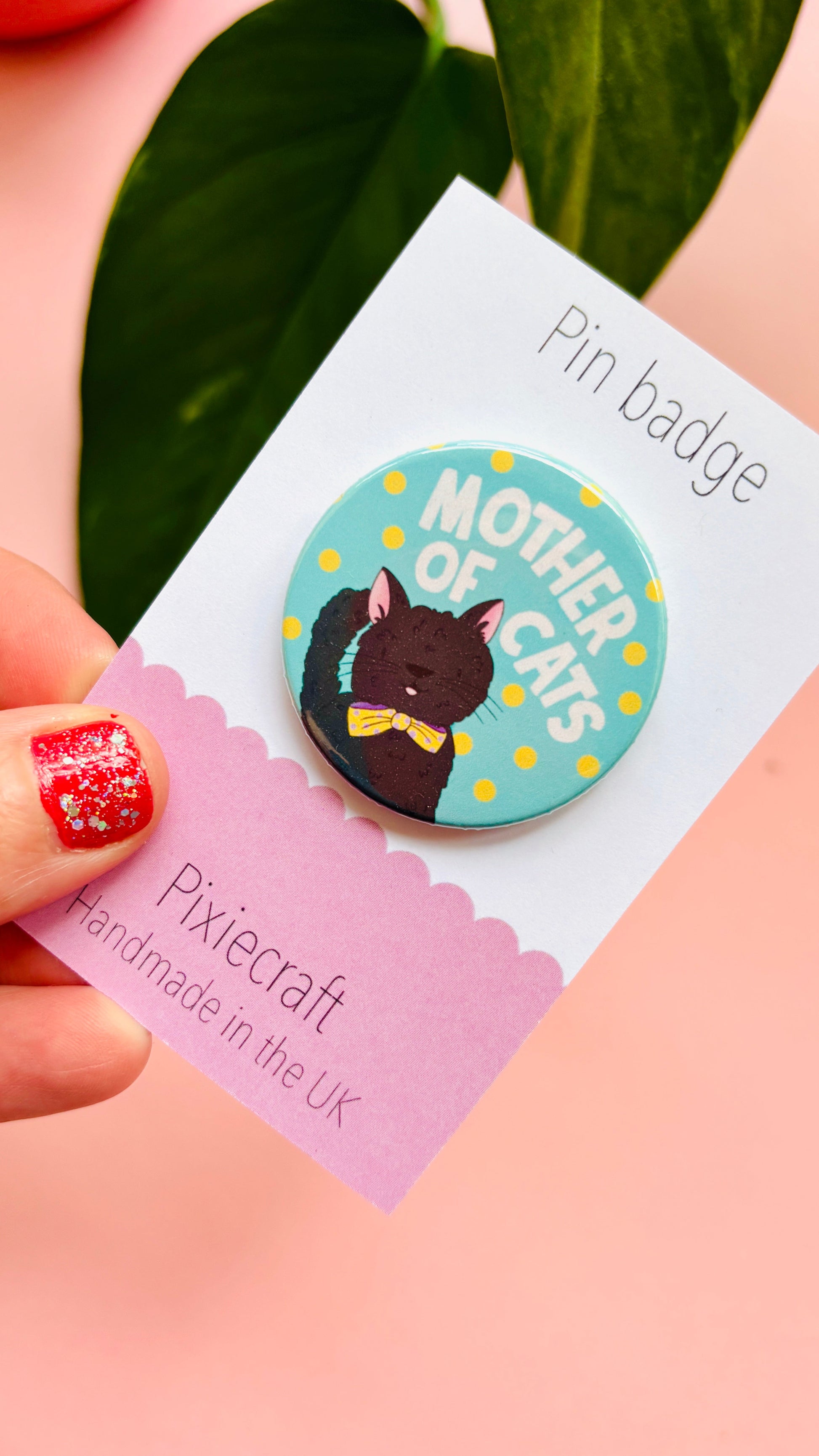 Mother of Cats Gift Pin Badge or Magnet Handmade Accessory