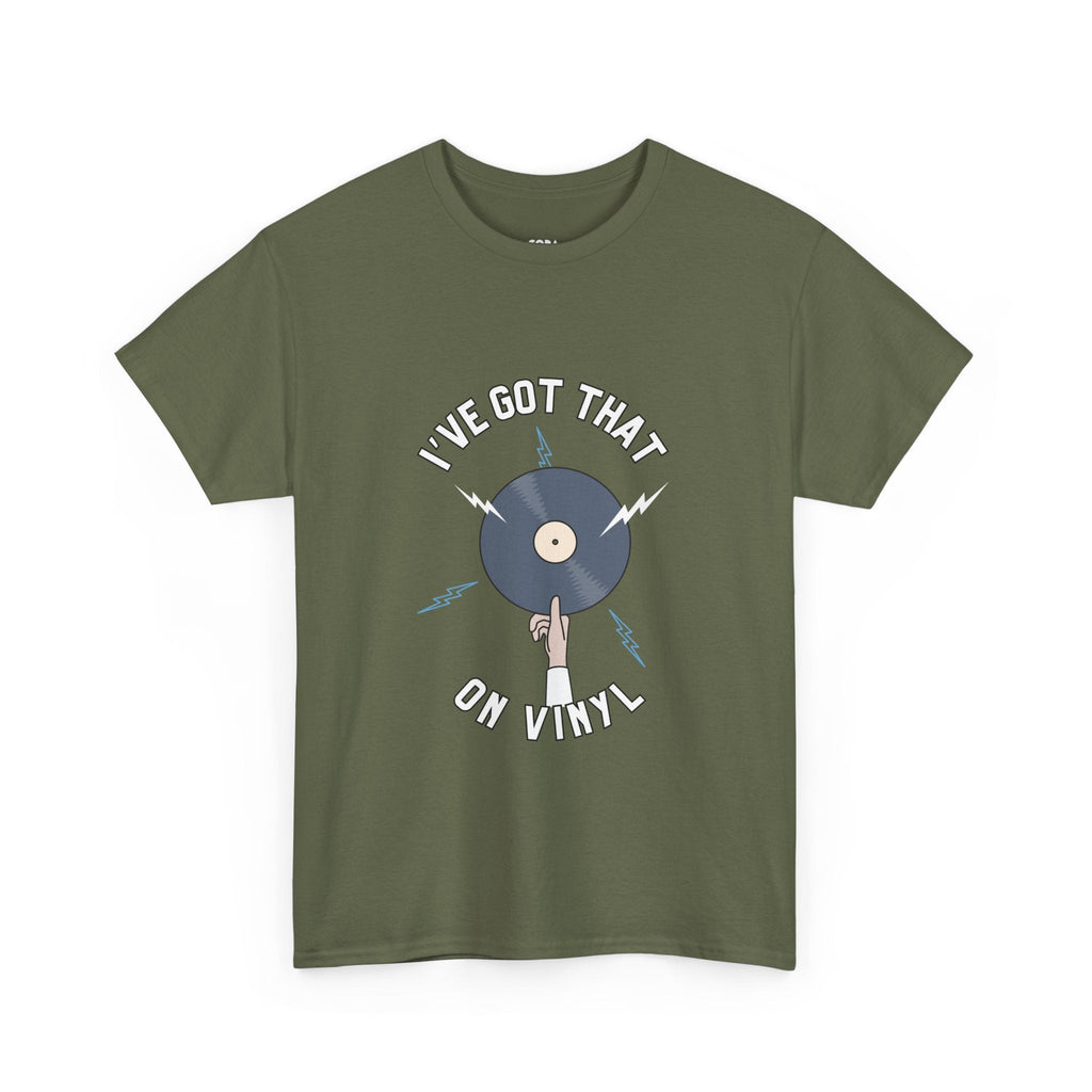 I've Got That On Vinyl T-Shirt