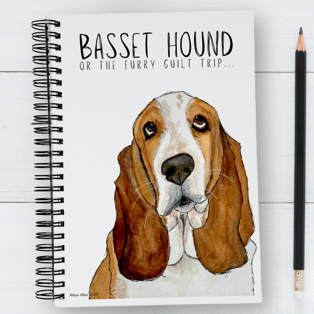 Basset Hound Notebook for Guilt Trips and Snooze Sessions