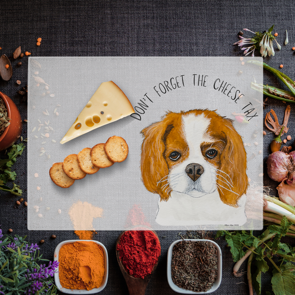 Cheese Tax Collector Cavalier King Charles Spaniel Glass Chopping Board