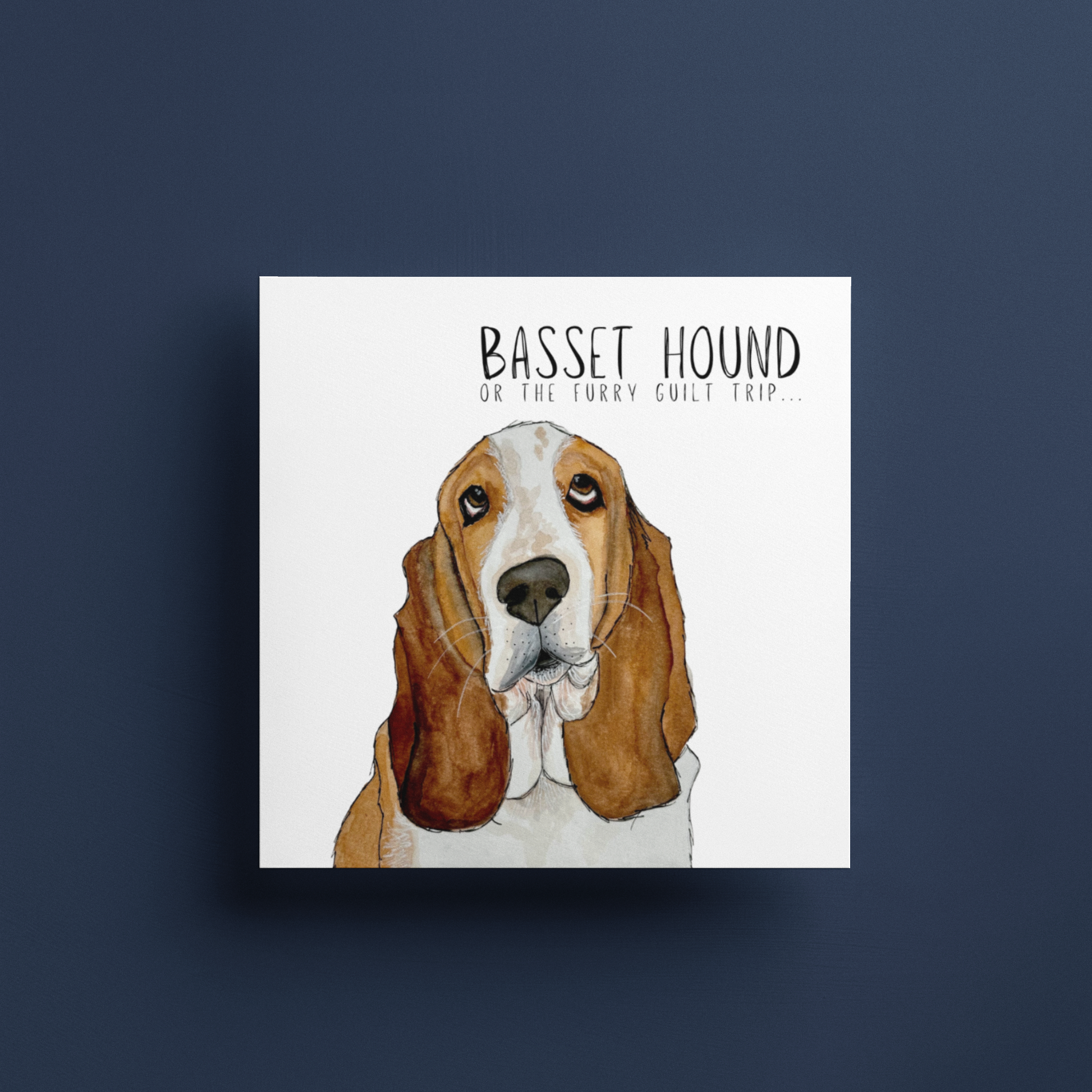 Basset Hound Guilt Trip Greeting Card