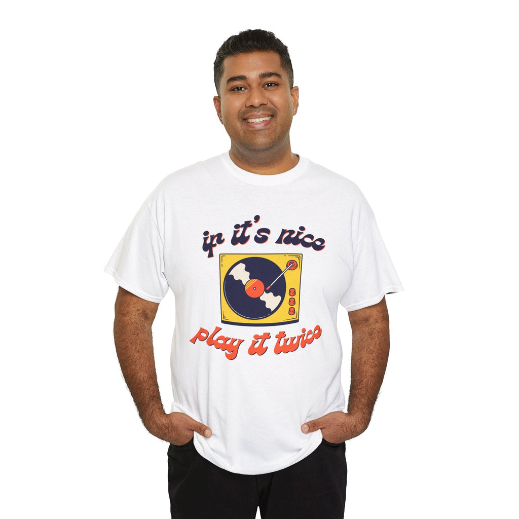 If It's Nice Play It Twice Vinyl T-Shirt