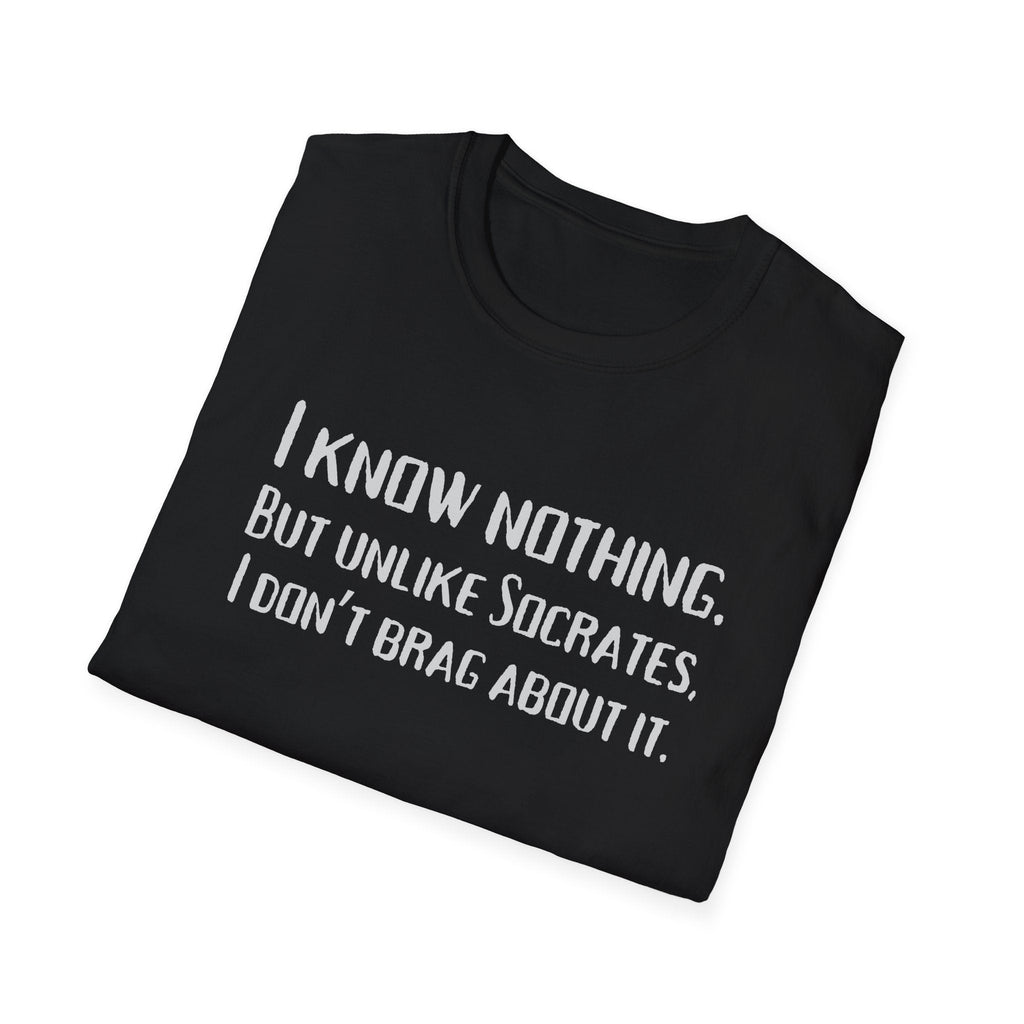 I Know Nothing T-Shirt