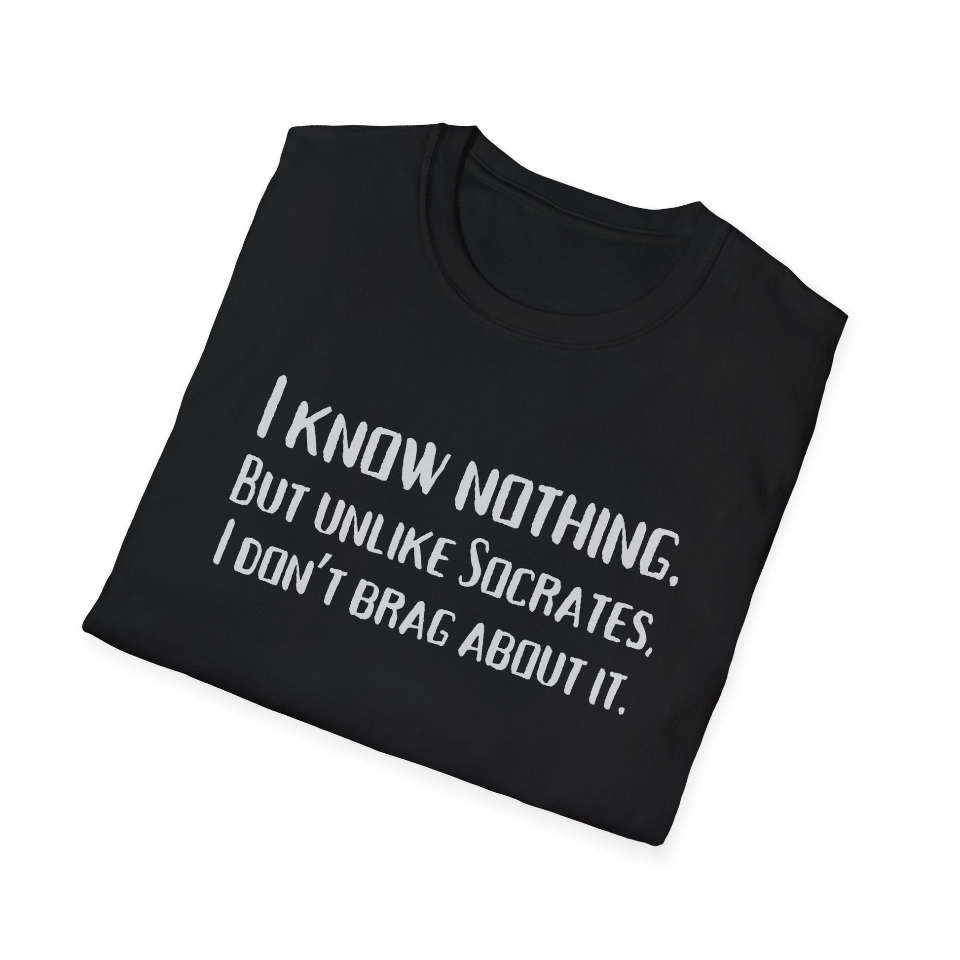 I Know Nothing T-Shirt