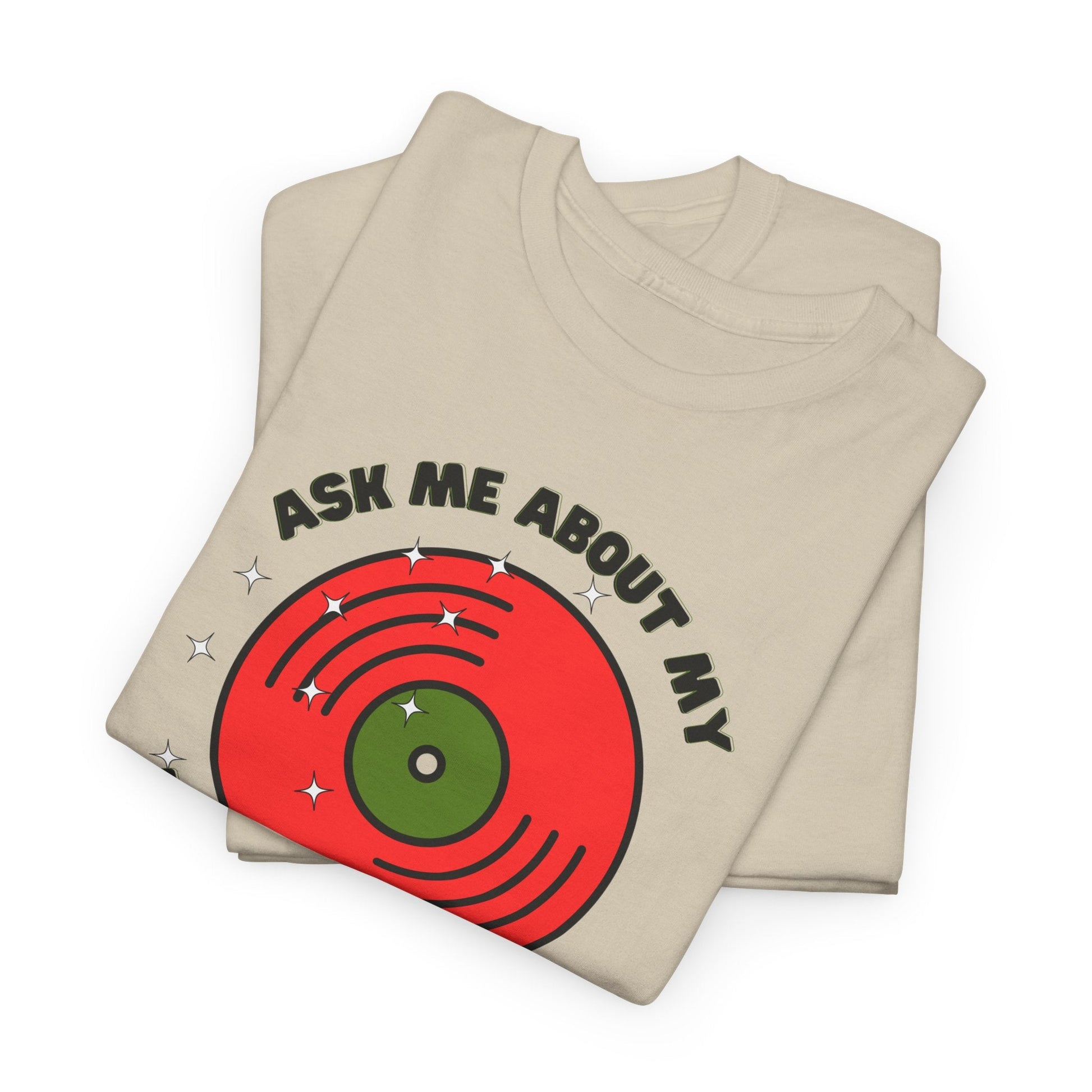 Ask Me About My Record Collection Men's T-Shirt