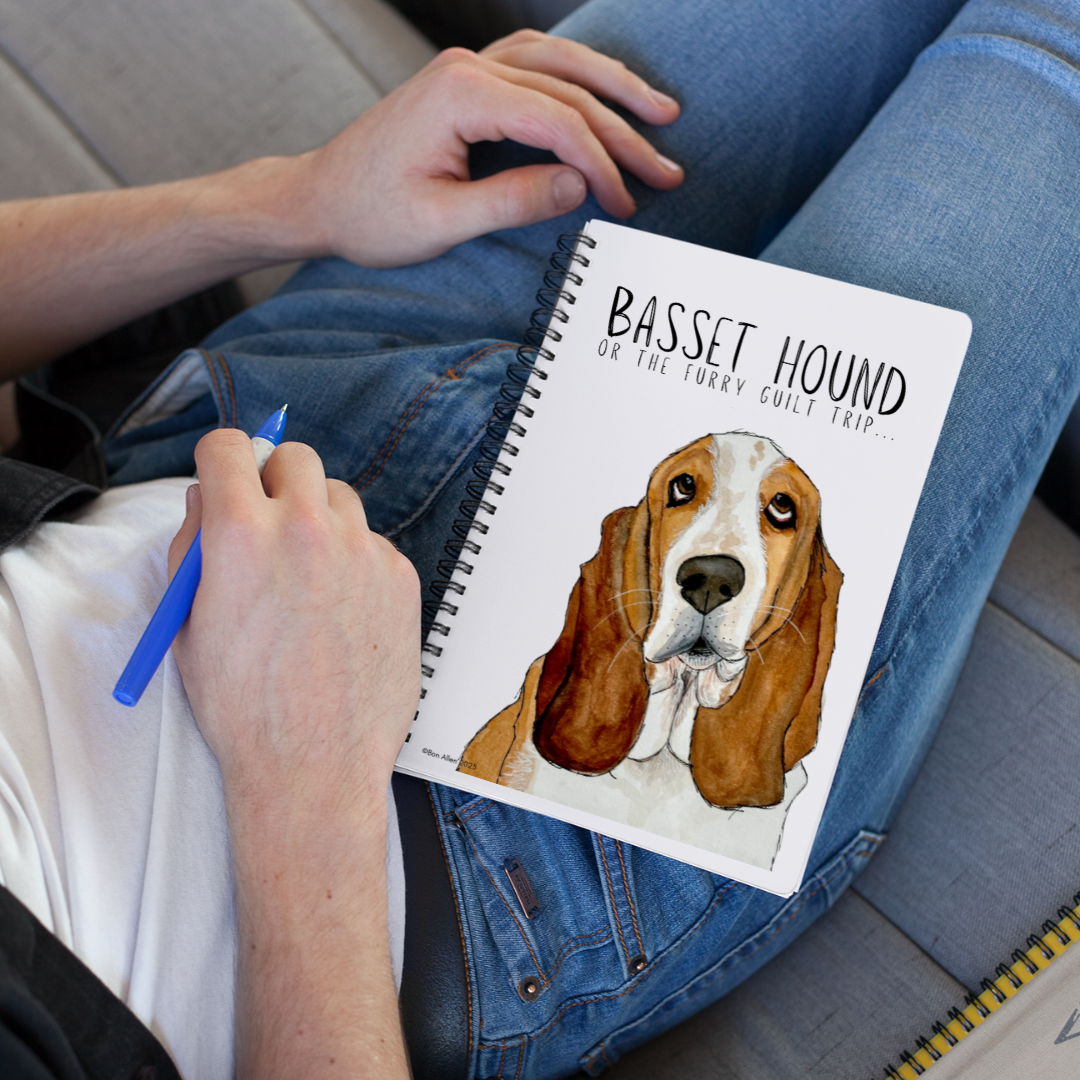 Basset Hound Notebook for Guilt Trips and Snooze Sessions