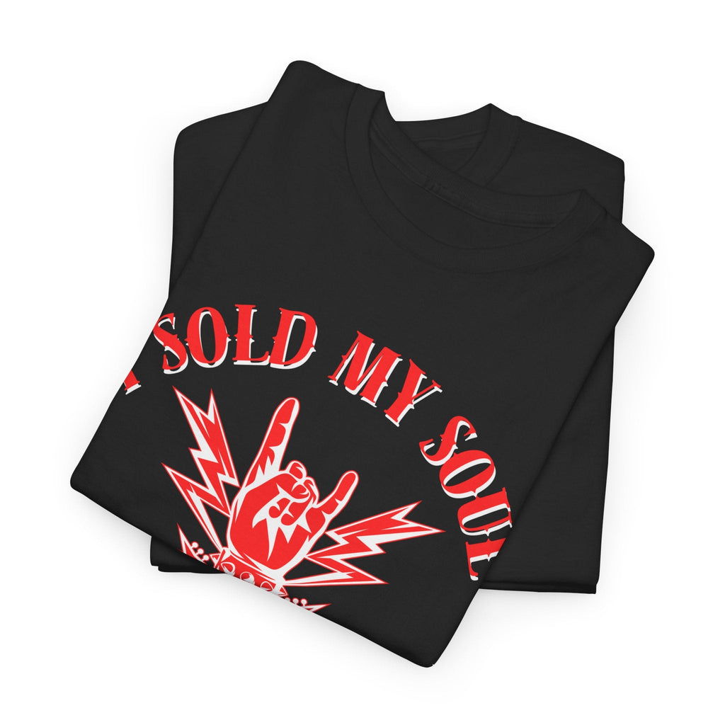 I Sold My Soul for Rock and Roll T-Shirt
