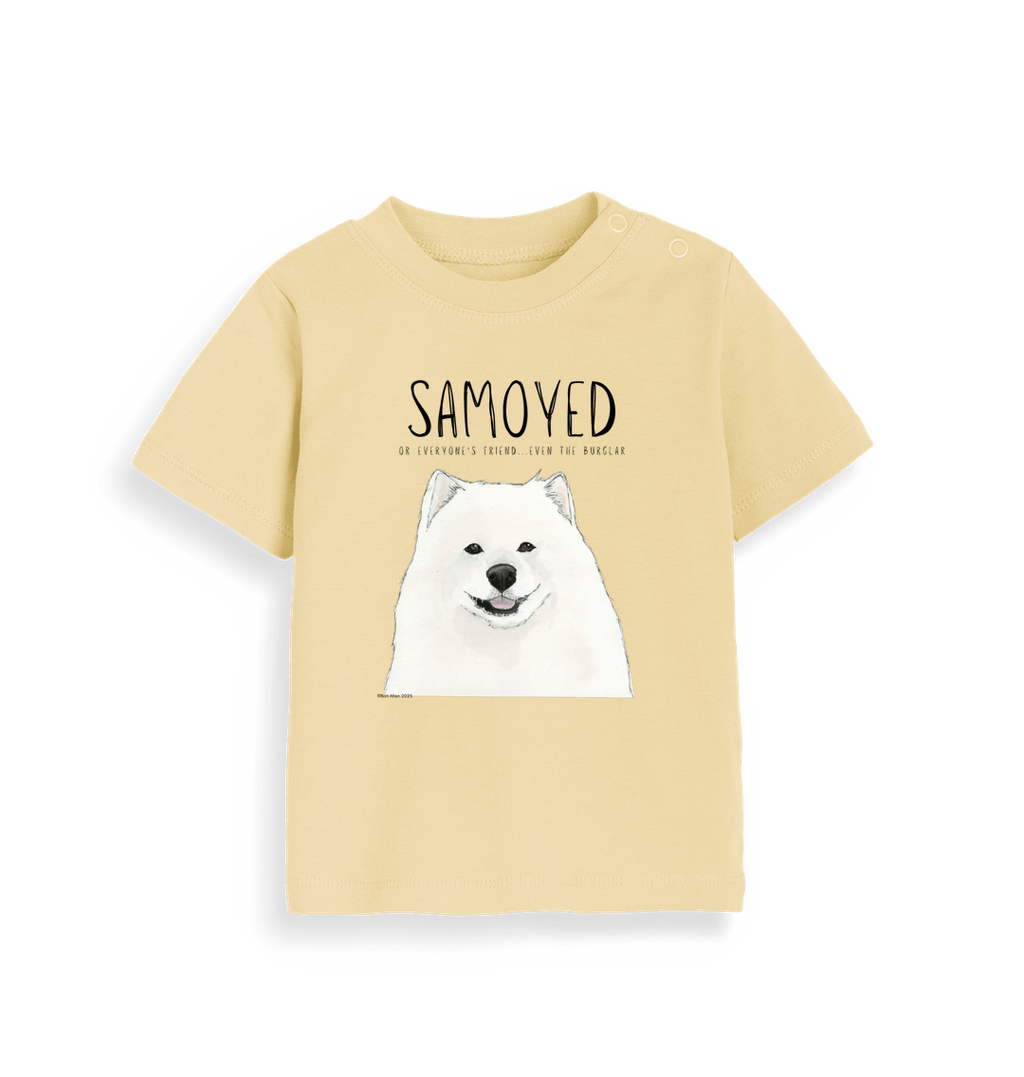 Samoyed Baby T-Shirt Everyone's Friend Even the Burglar