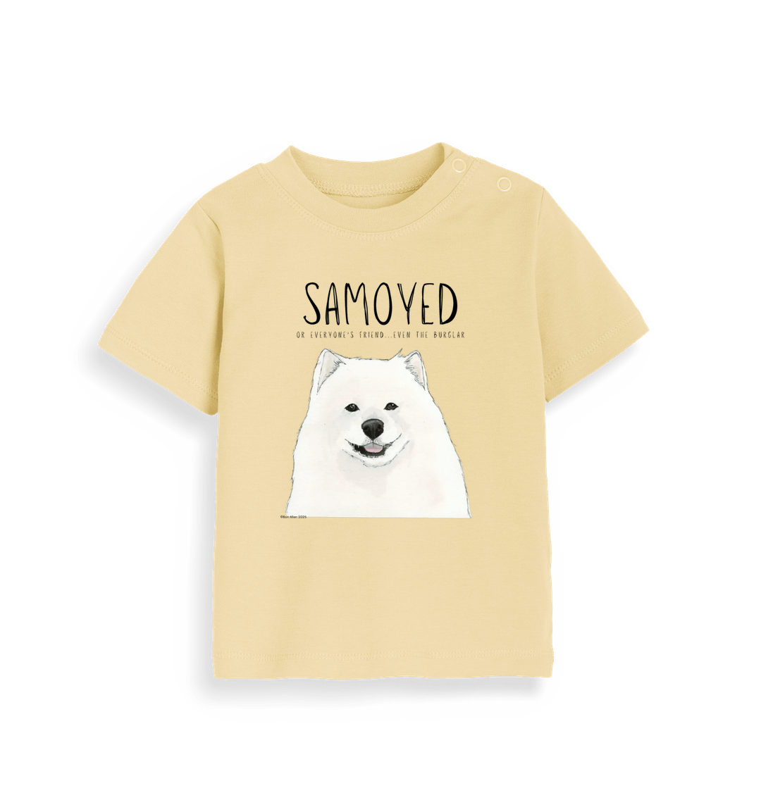Samoyed Baby T-Shirt Everyone's Friend Even the Burglar