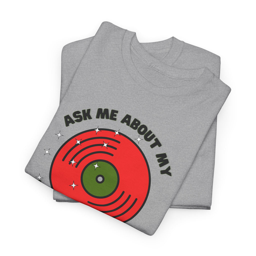 Ask Me About My Record Collection Men's T-Shirt