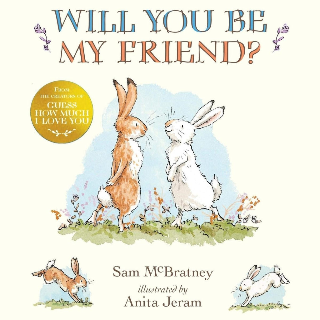 Rainbow Designs Will You Be My Friend? Book