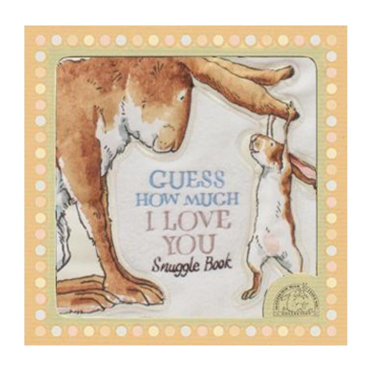 Rainbow Designs Guess How Much I Love You Snuggle Cloth Book