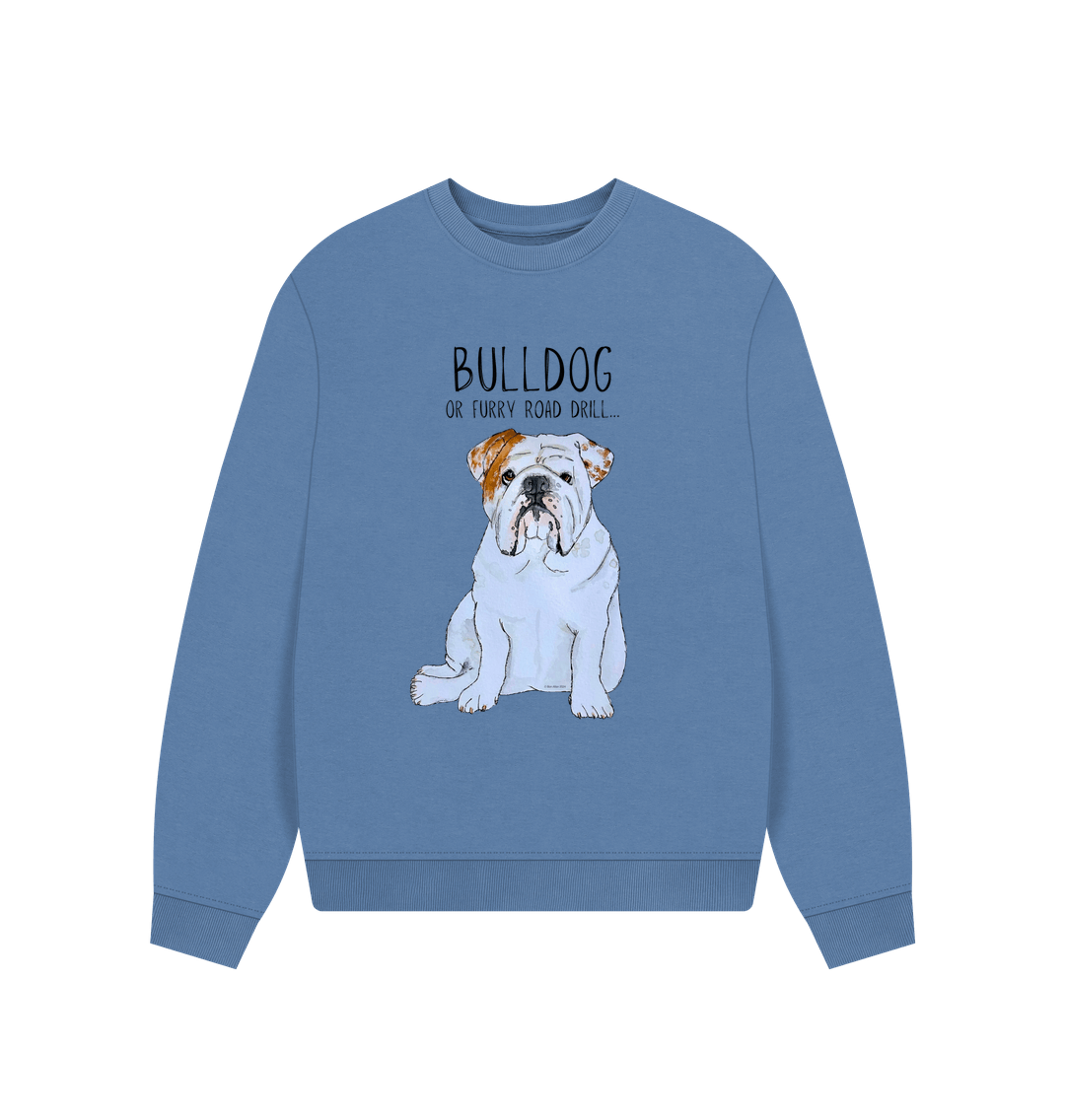 Bulldog Bliss Oversized Sweatshirt in Organic Cotton