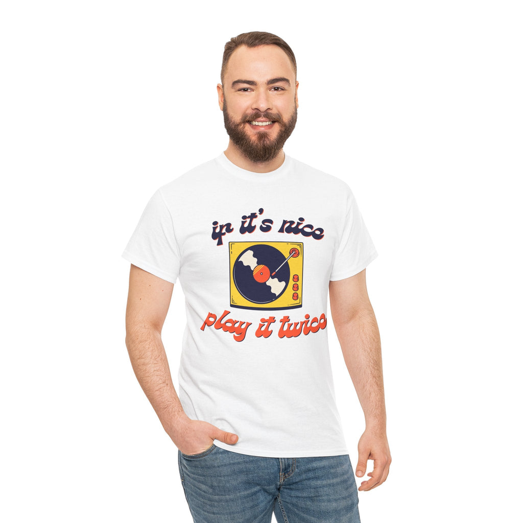 If It's Nice Play It Twice Vinyl T-Shirt