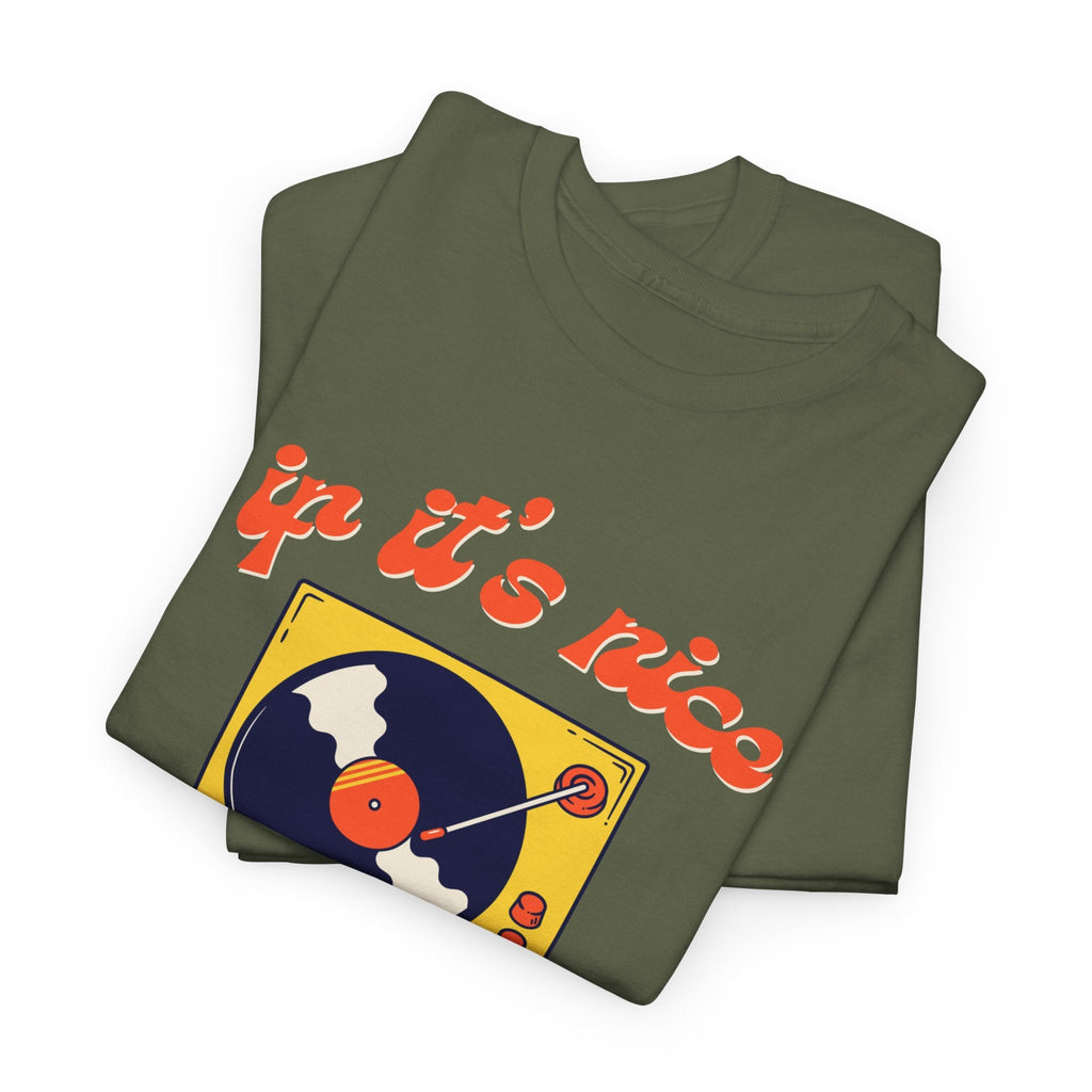 If It's Nice Play It Twice Vinyl T-Shirt