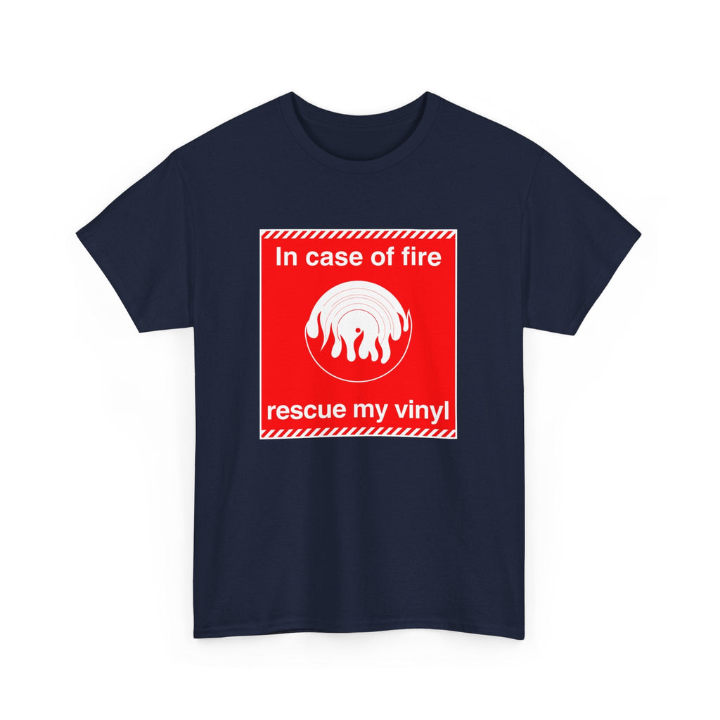 In Case of Fire Save My Vinyl T Shirt