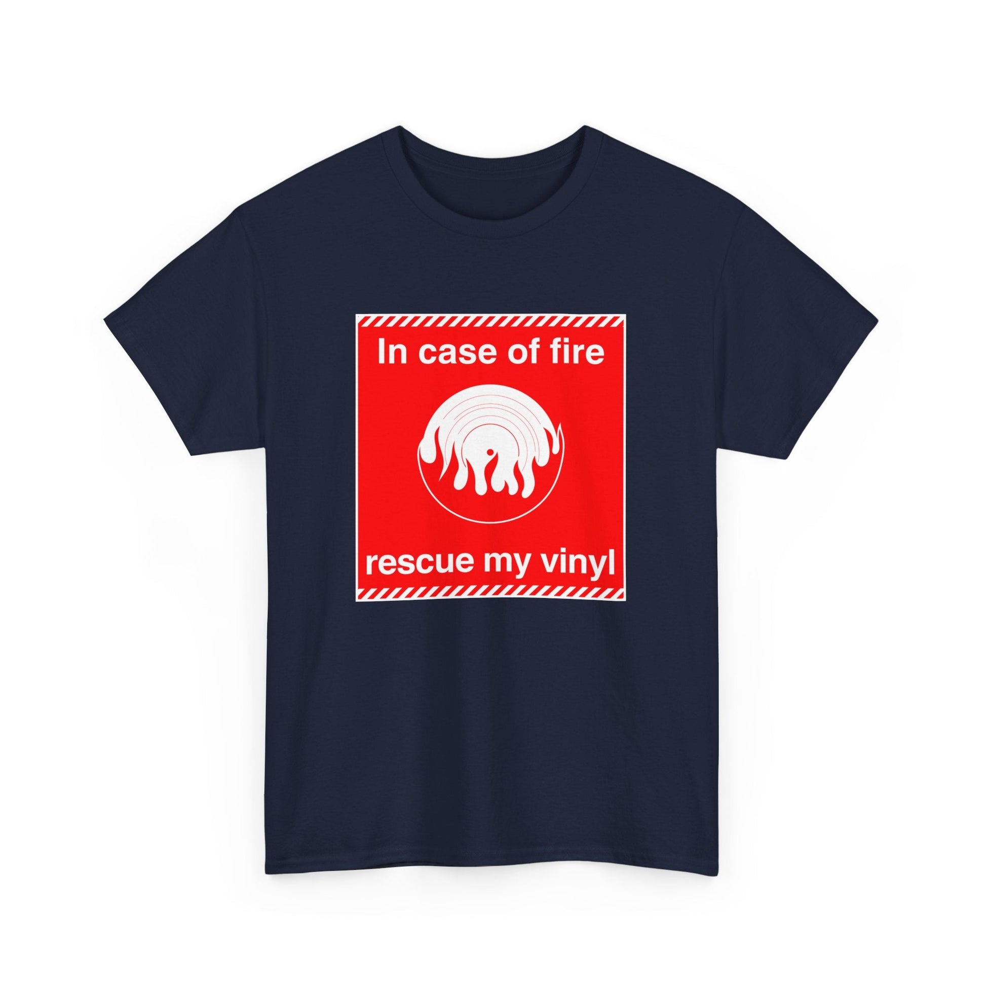 In Case of Fire Save My Vinyl T Shirt