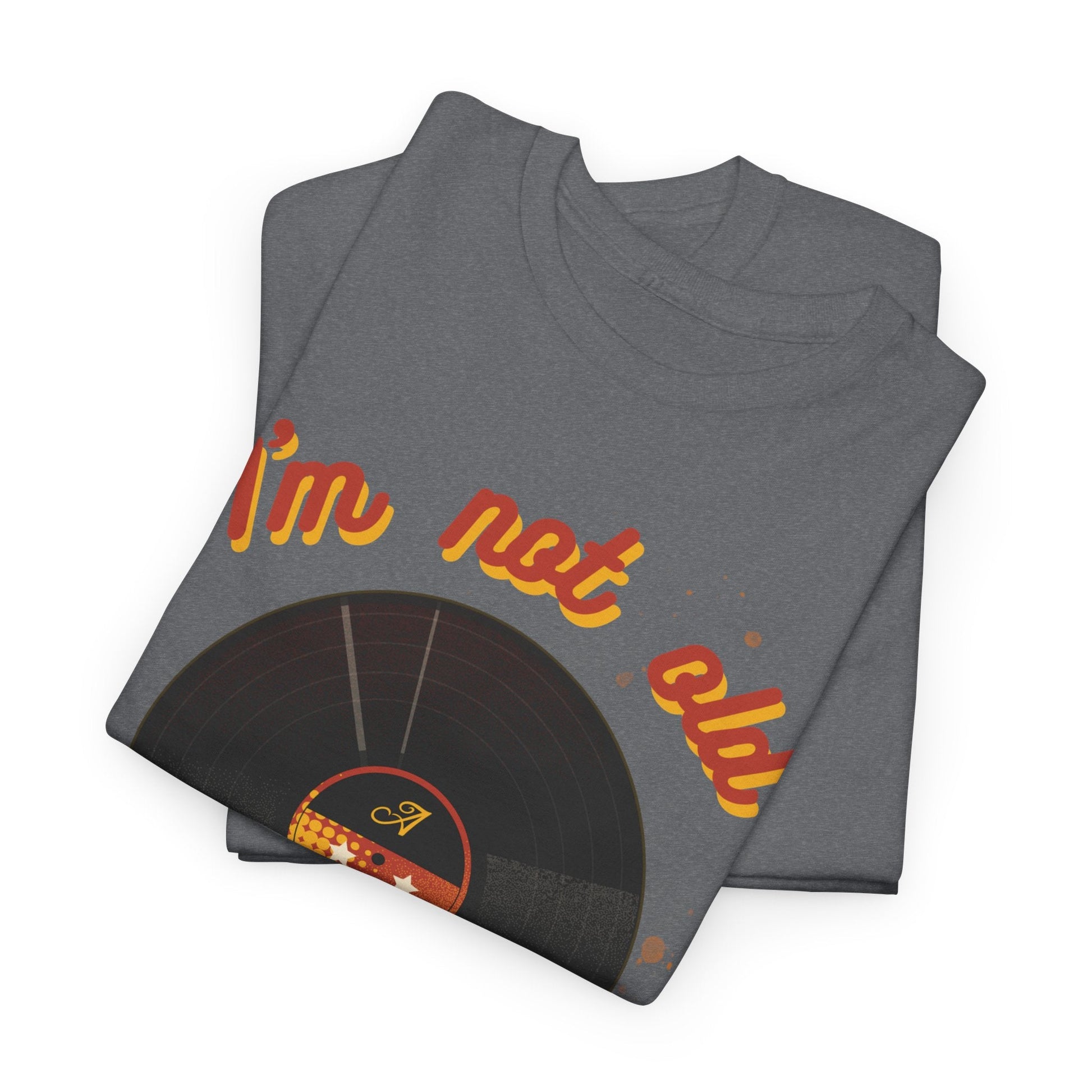 I'm Not Old I'm a Classic Men's Vinyl Record T-Shirt