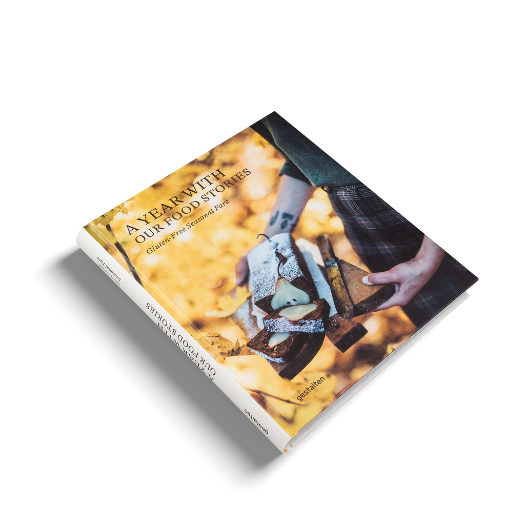A Year with Our Food Stories Gluten Free Seasonal Cookbook