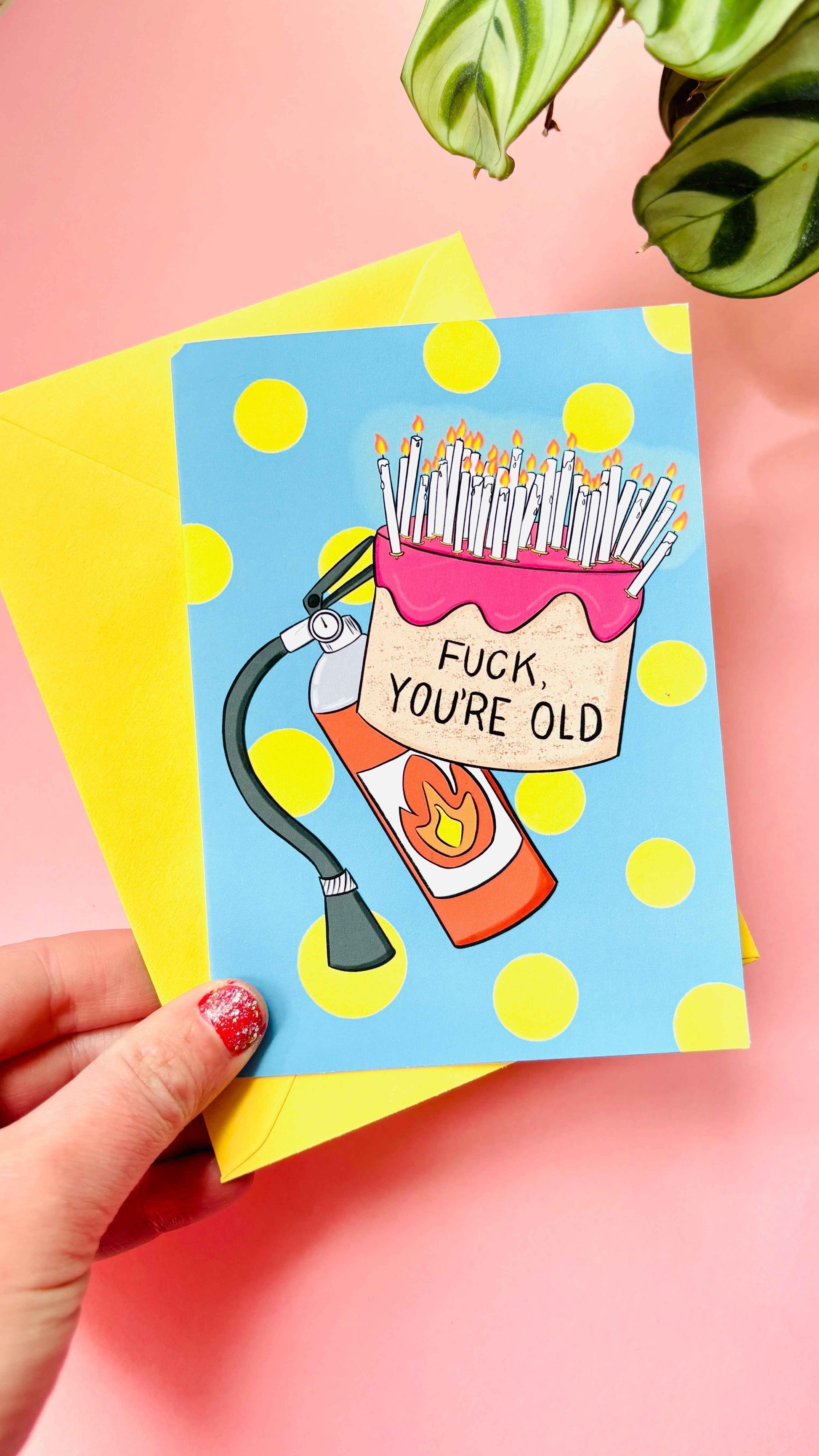 F**K You're Old Handmade Birthday Card for Adults