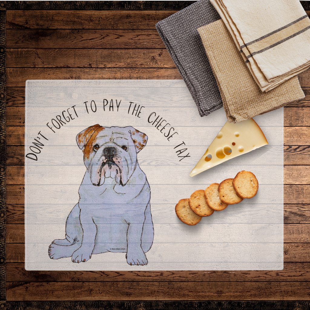 Chopping Board Pay the Cheese Tax Bulldog
