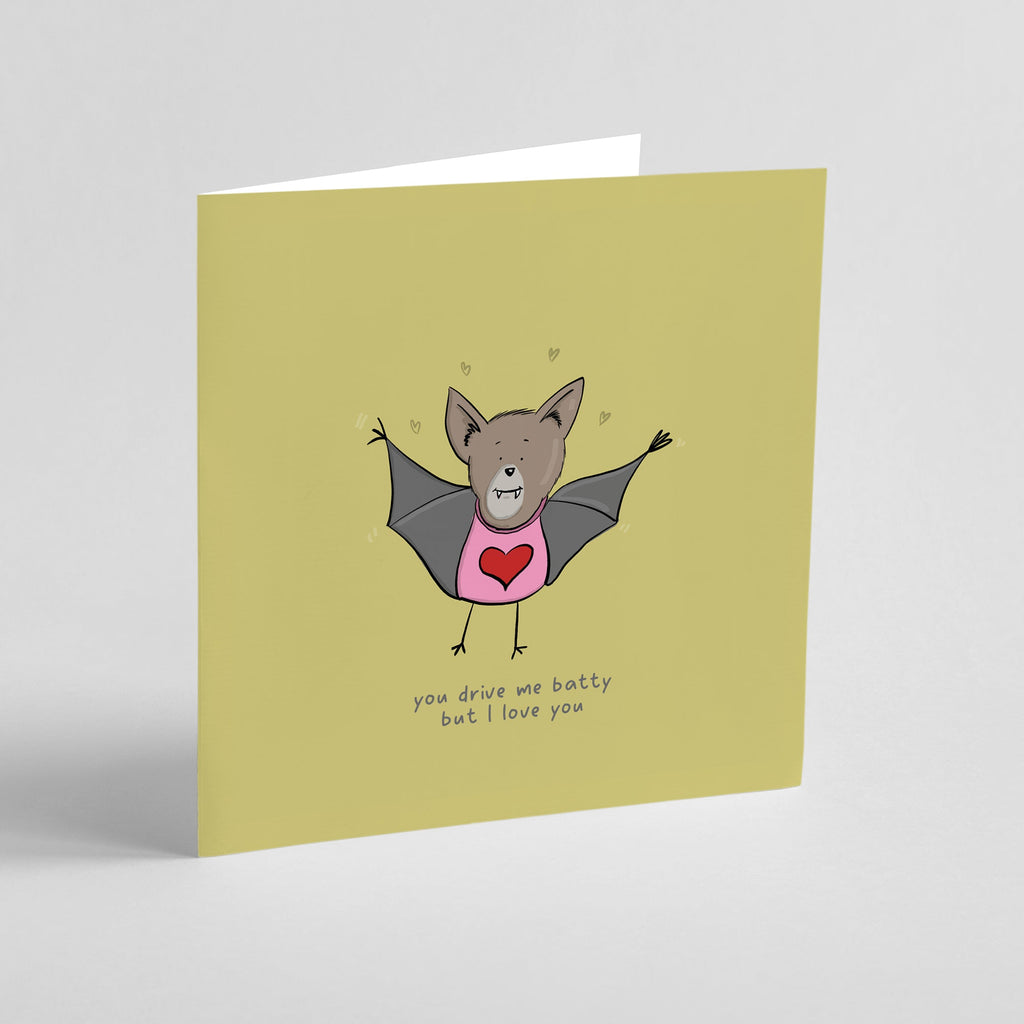 You Drive Me Batty Card
