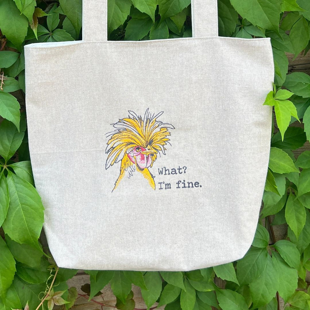 Chicken What I'm Fine Tote Bag